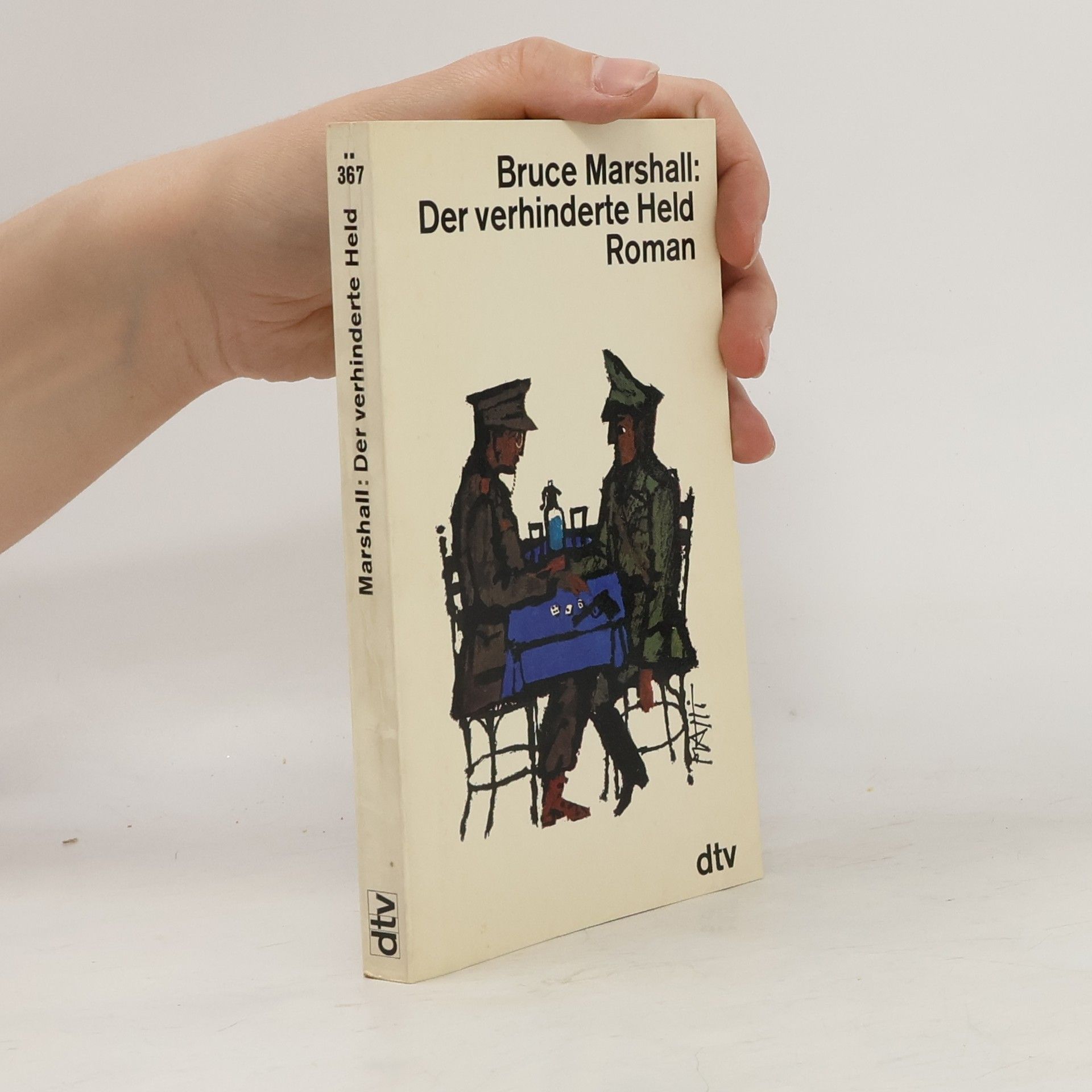 Bruce Marshall Der verhinderte Held