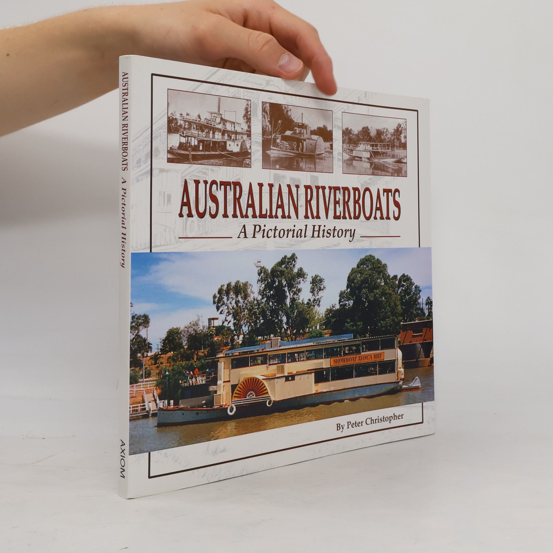 Peter G. Christopher Australian Riverboats - A Pictorial History