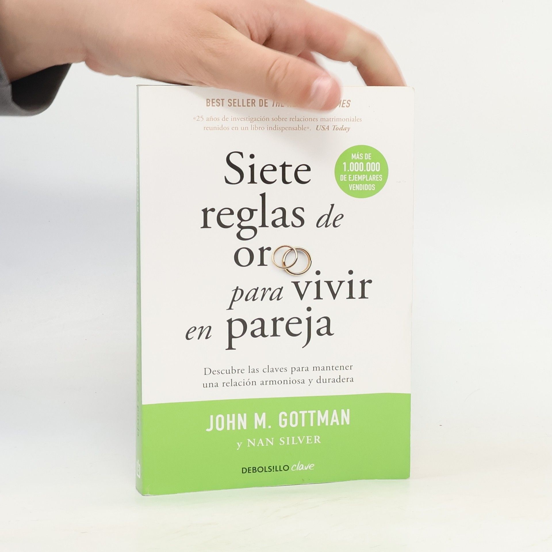 John Gottman Siete reglas de oro para vivir en pareja