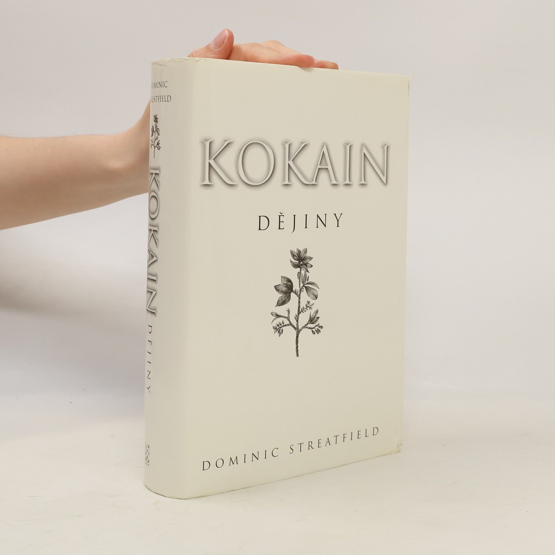 Streatfeild Dominic Kokain: Dějiny
