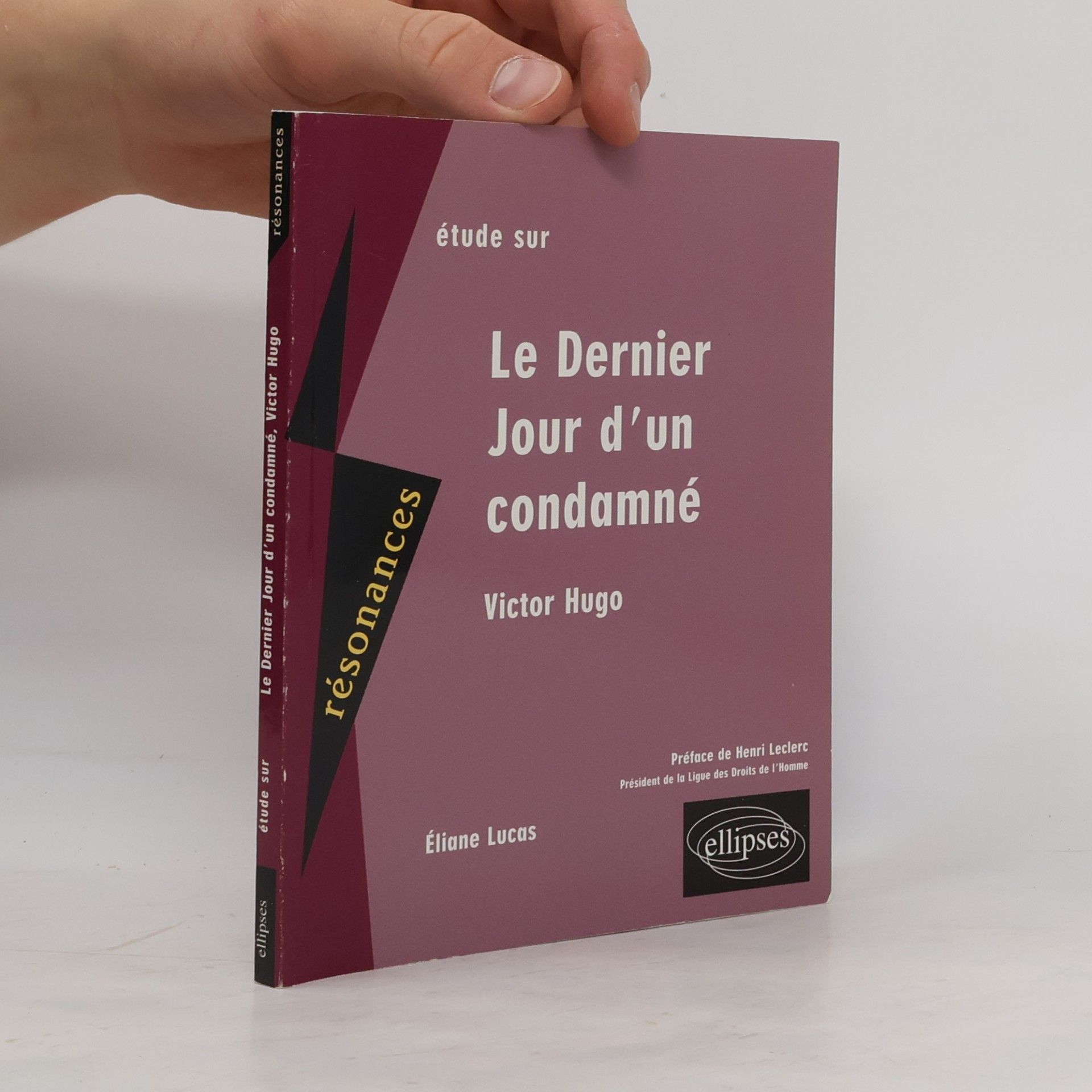Éliane Lucas Étude sur Le dernier jour d'un condamné