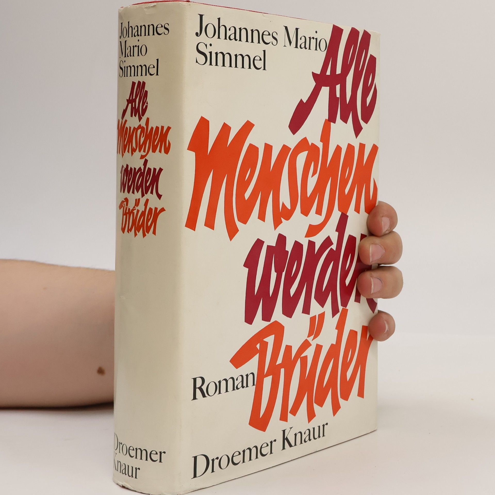 Johannes Mario Simmel Alle Menschen werden Brüder