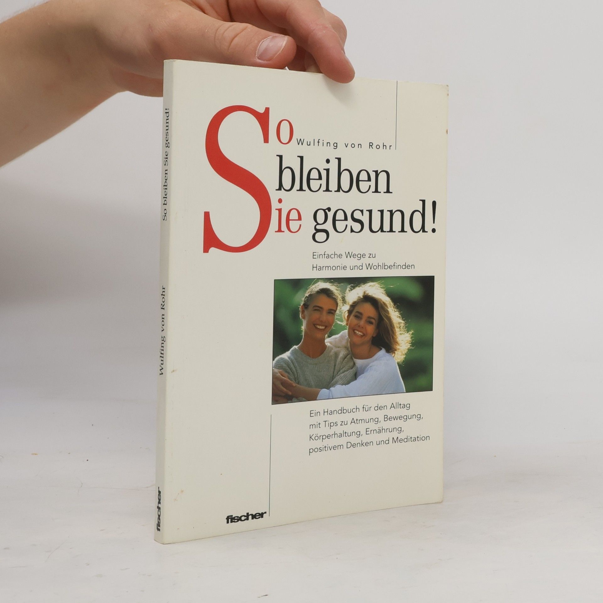 So bleiben Sie gesund!