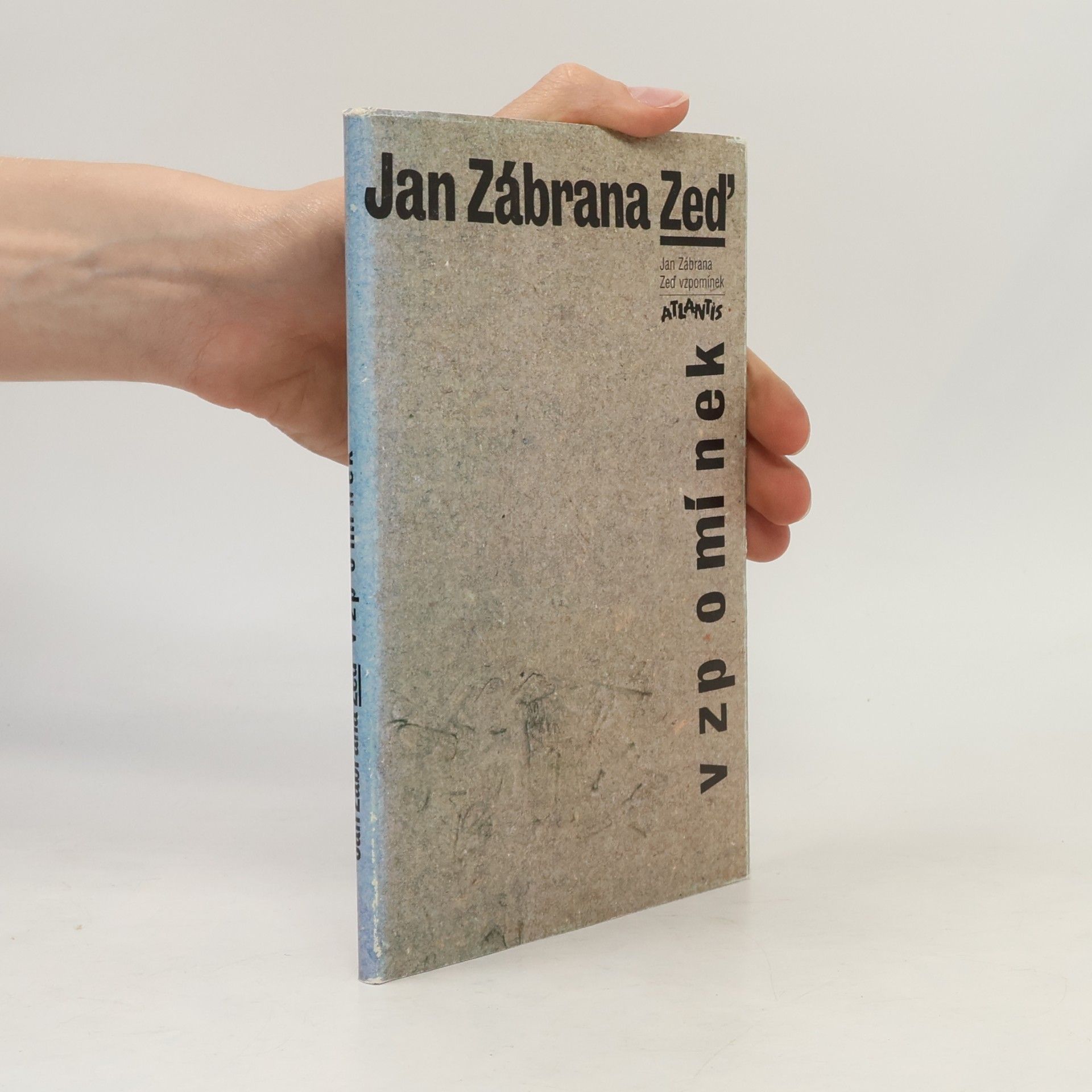Jan Zábrana Zeď vzpomínek