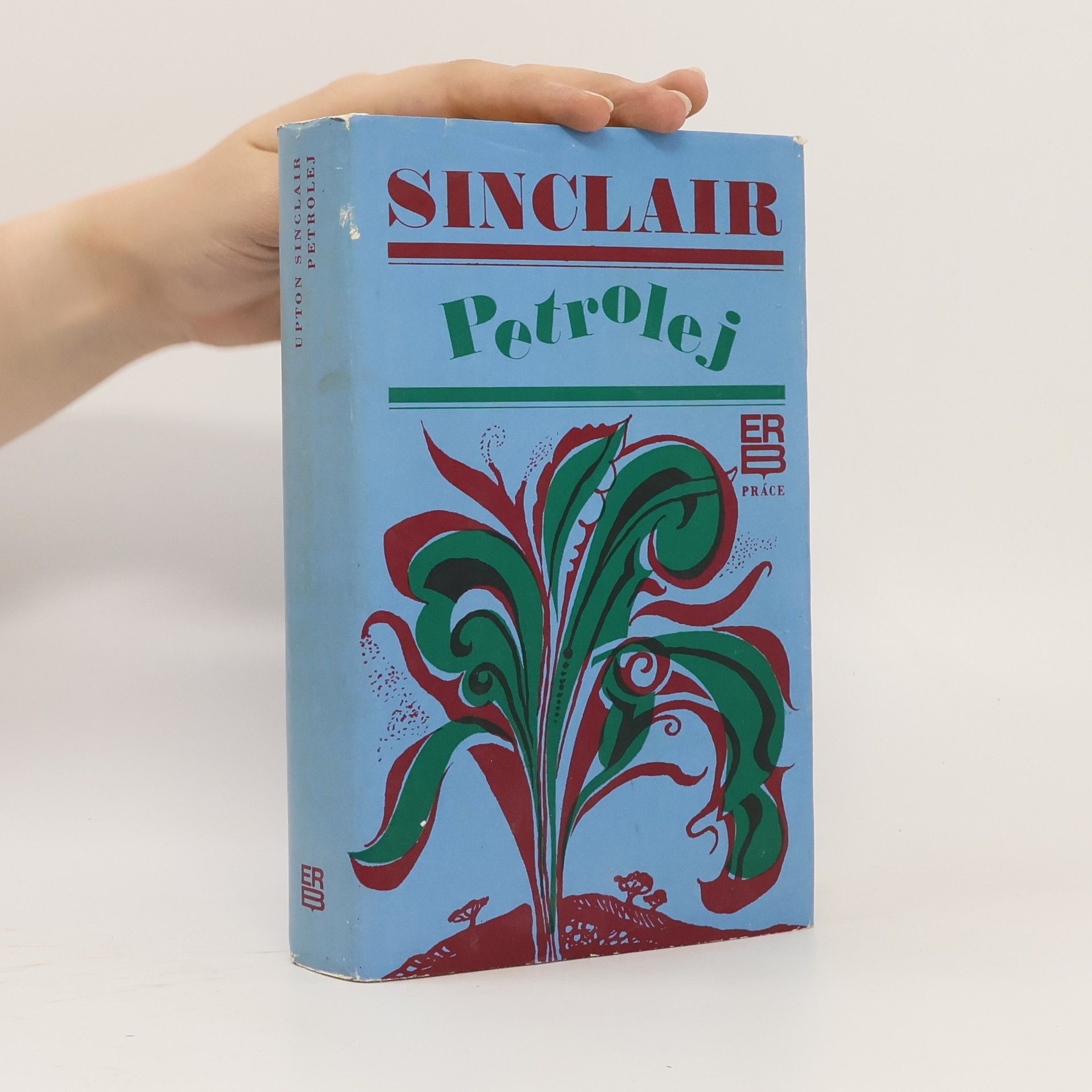 Upton Sinclair Petrolej