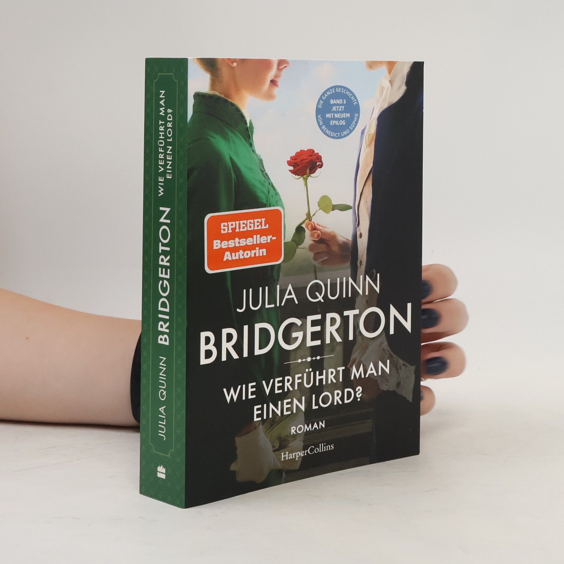 Julia Quinn Bridgerton - Wie verführt man einen Lord?