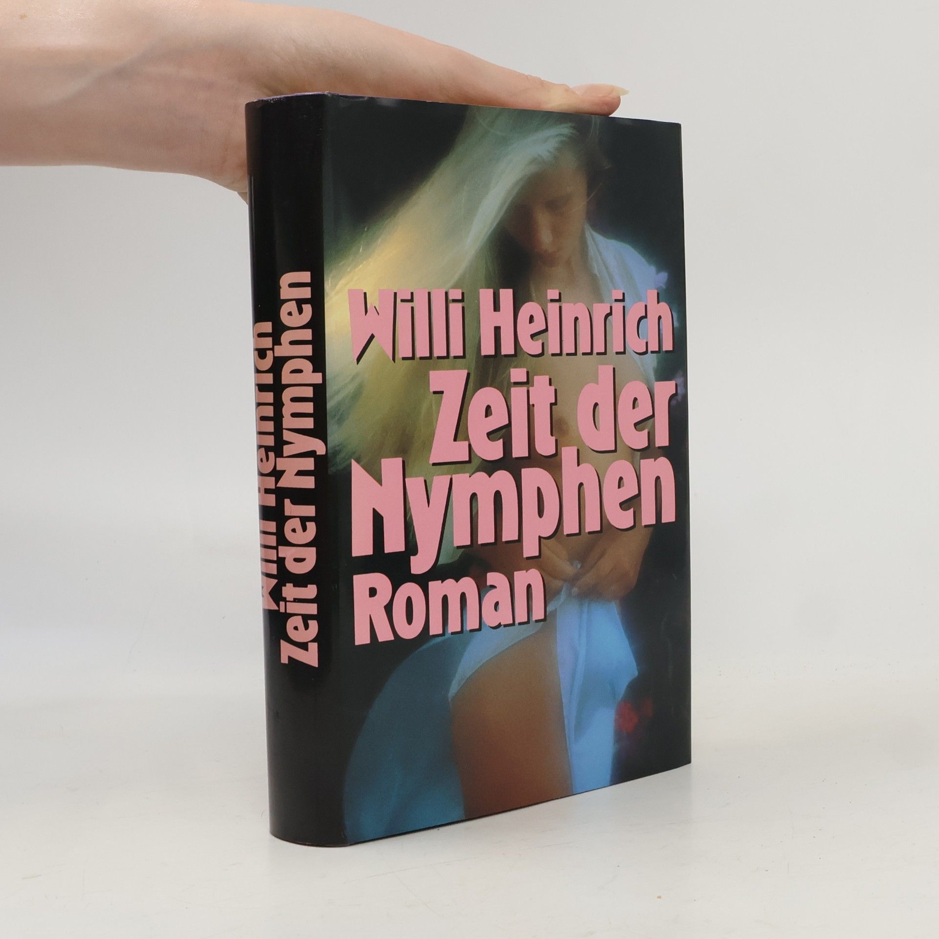 Willi Heinrich Zeit der Nymphen