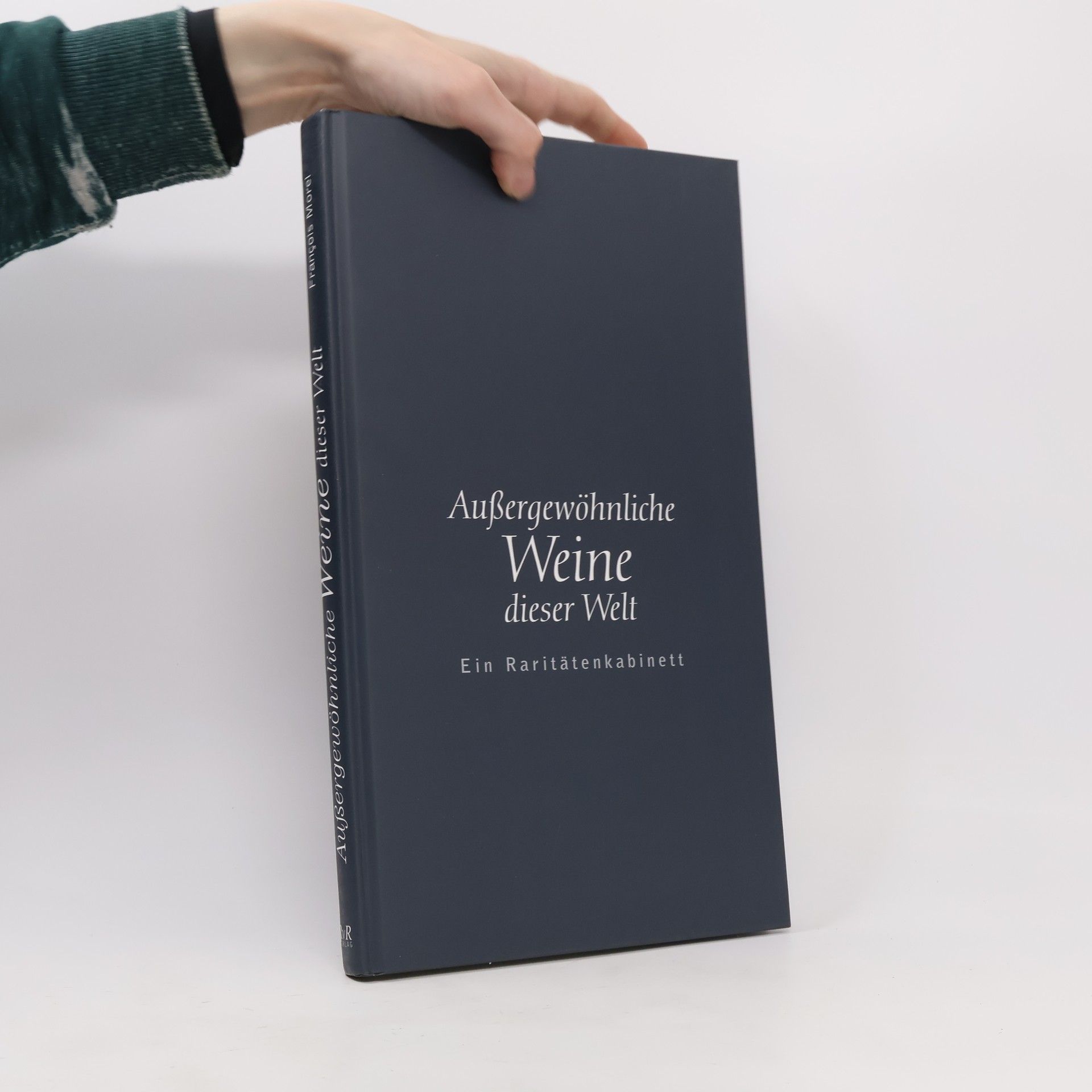 François Morel Außergewöhnliche Weine dieser Welt