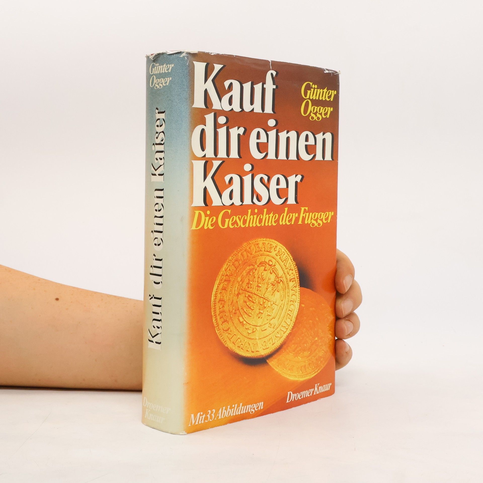 Günter Ogger Kauf dir einen Kaiser