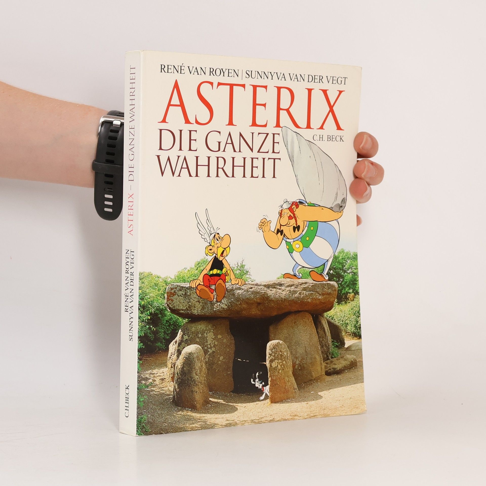 Rene van Royen Asterix - die ganze Wahrheit