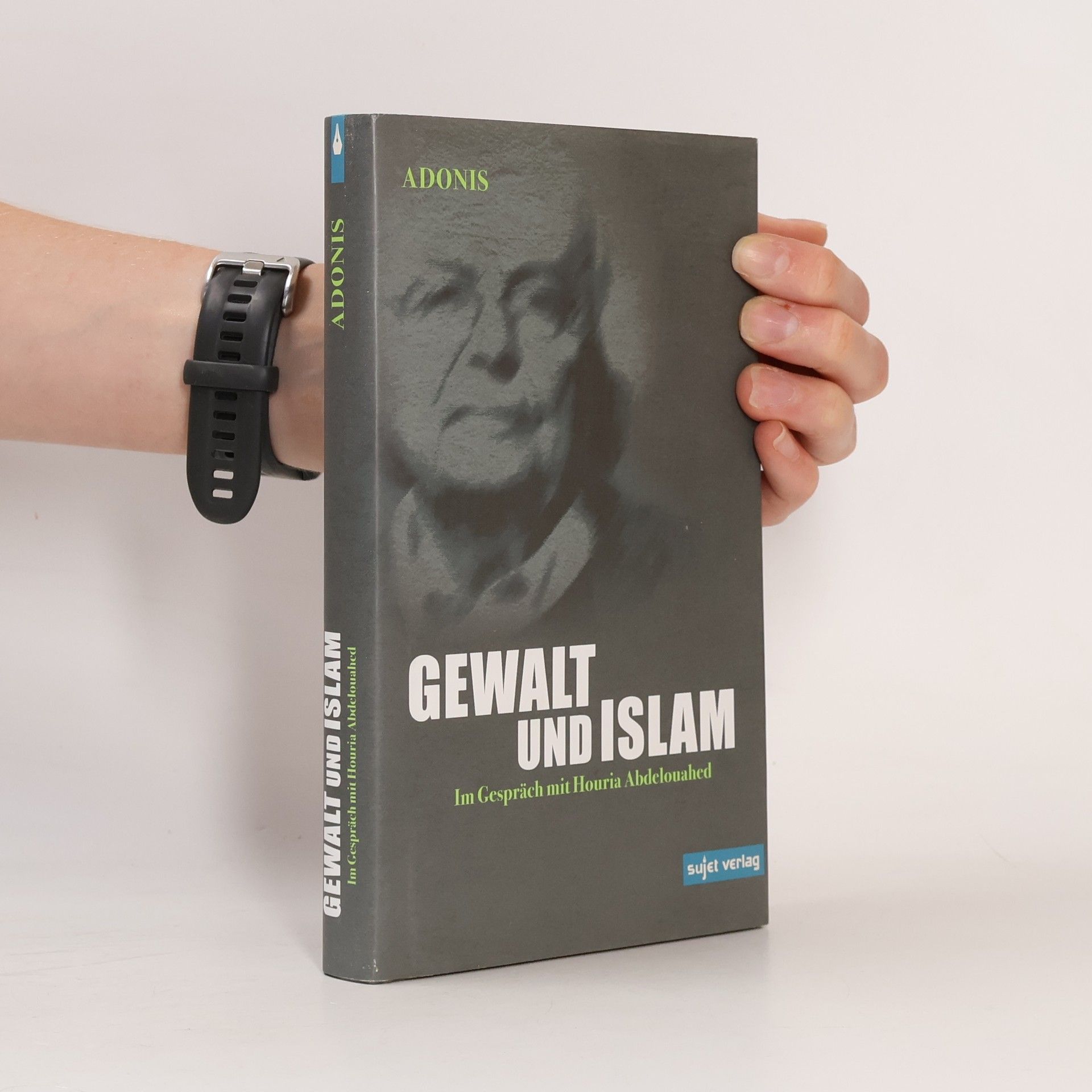 Adunis Gewalt und Islam