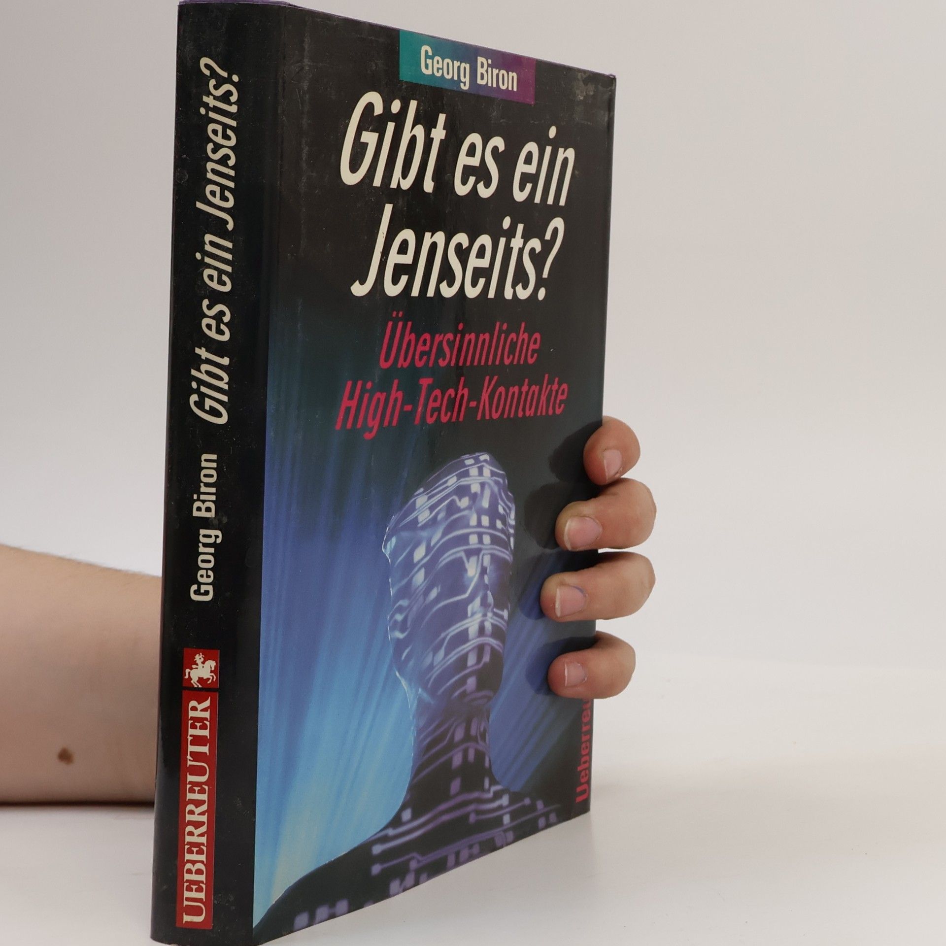 Georg Biron Gibt es ein Jenseits?