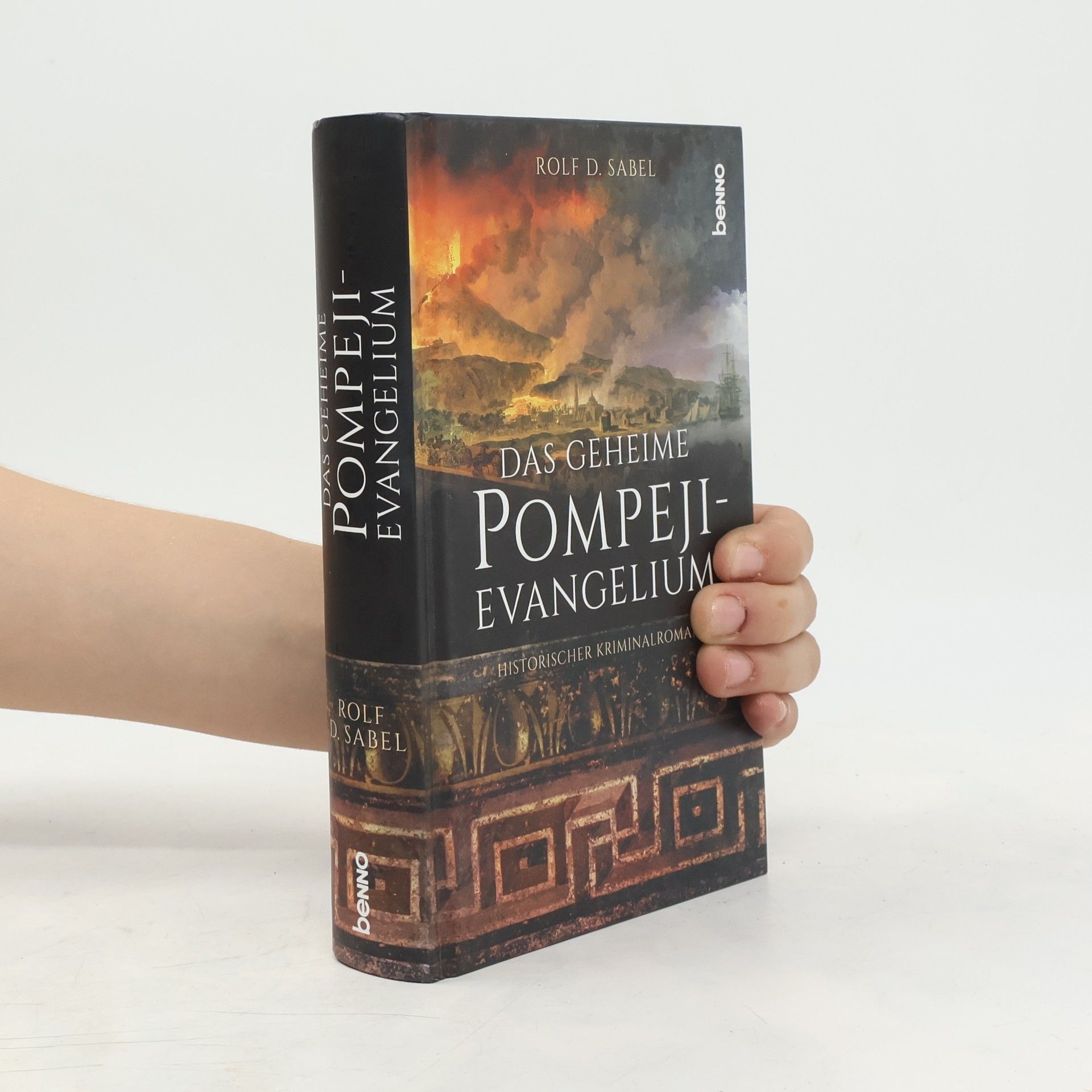 Rolf D. Sabel Das geheimnisvolle Pompeji-Evangelium
