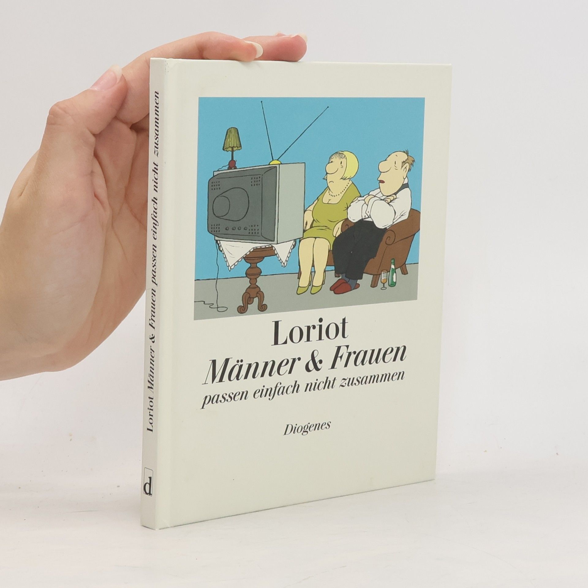 Loriot Männer & Frauen passen einfach nicht zusammen