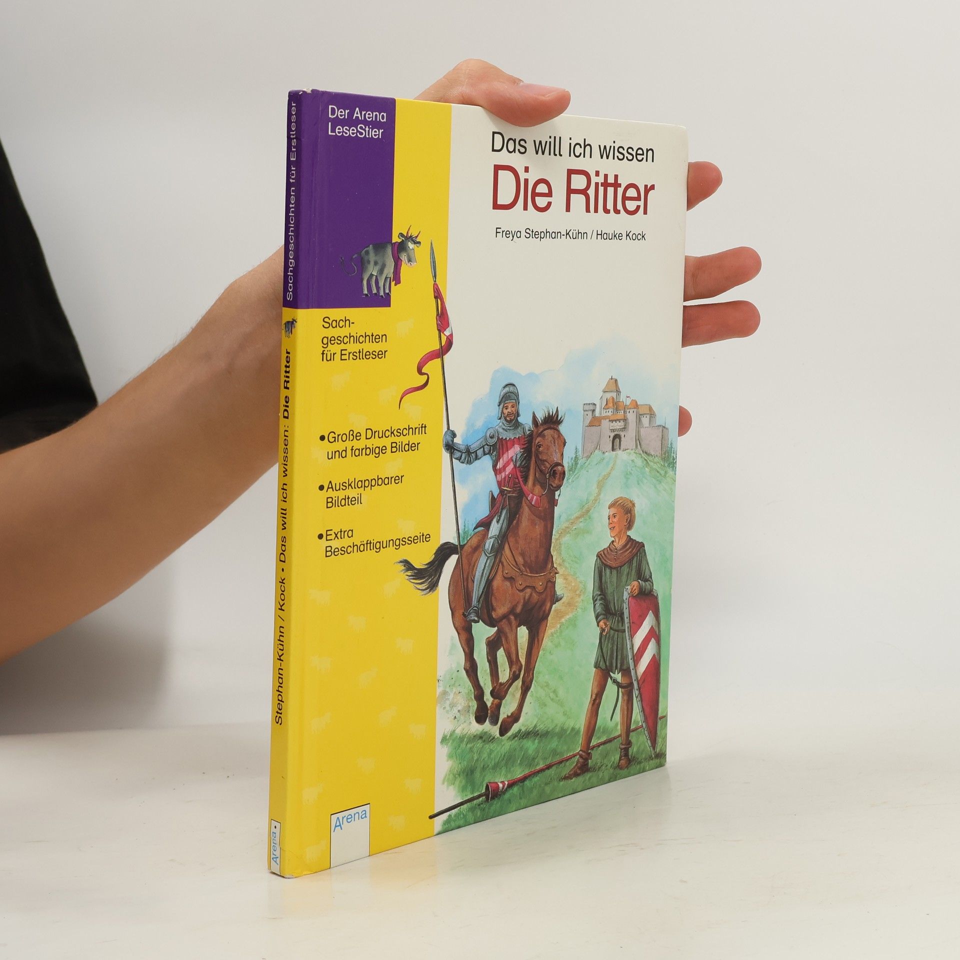 Freya Stephan-Kühn Das will ich wissen - die Ritter