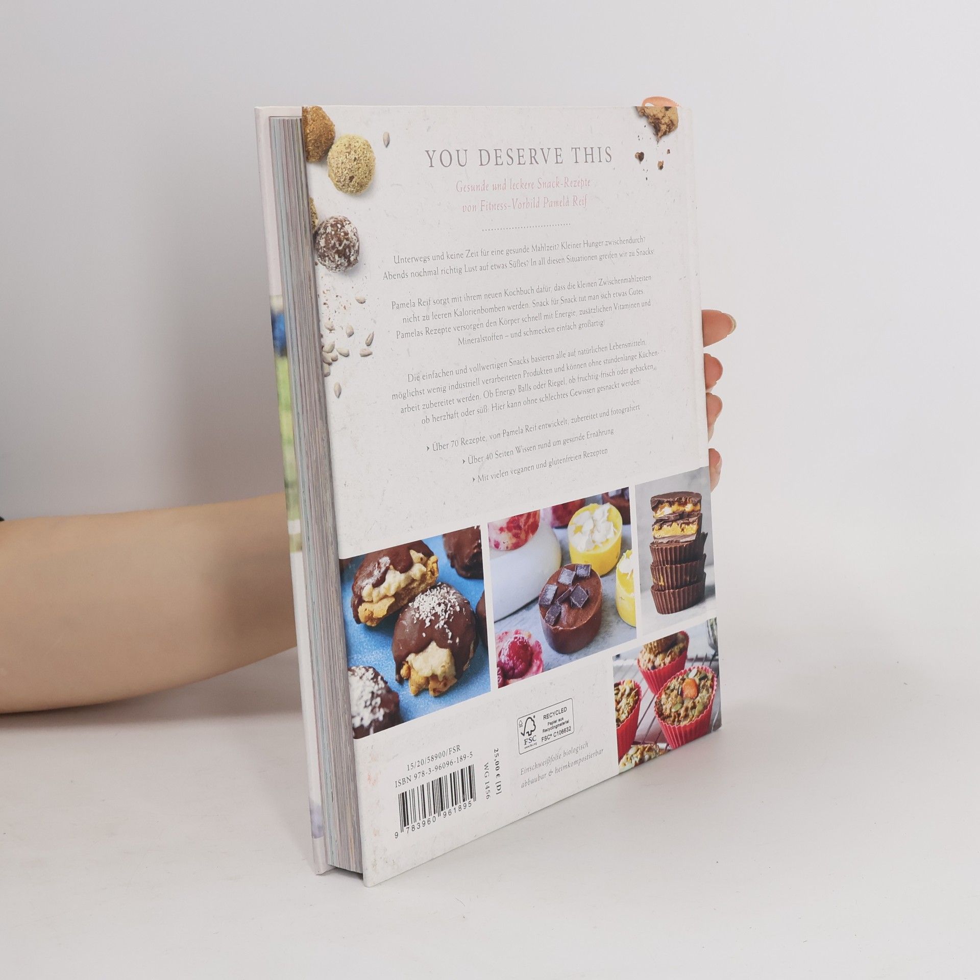 Pamela Reif You Deserve This. Snack-Kochbuch