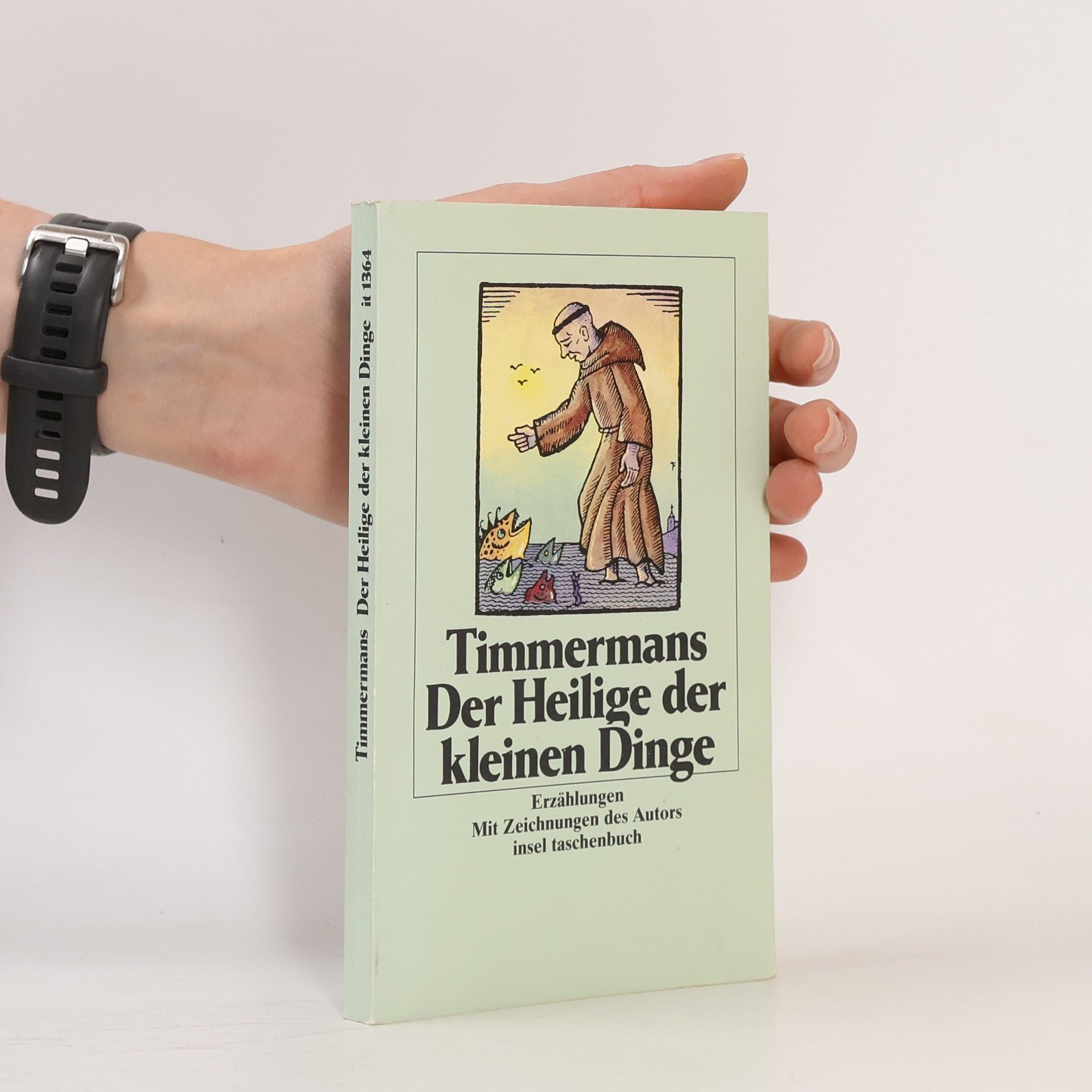 Der Heilige der kleinen Dinge