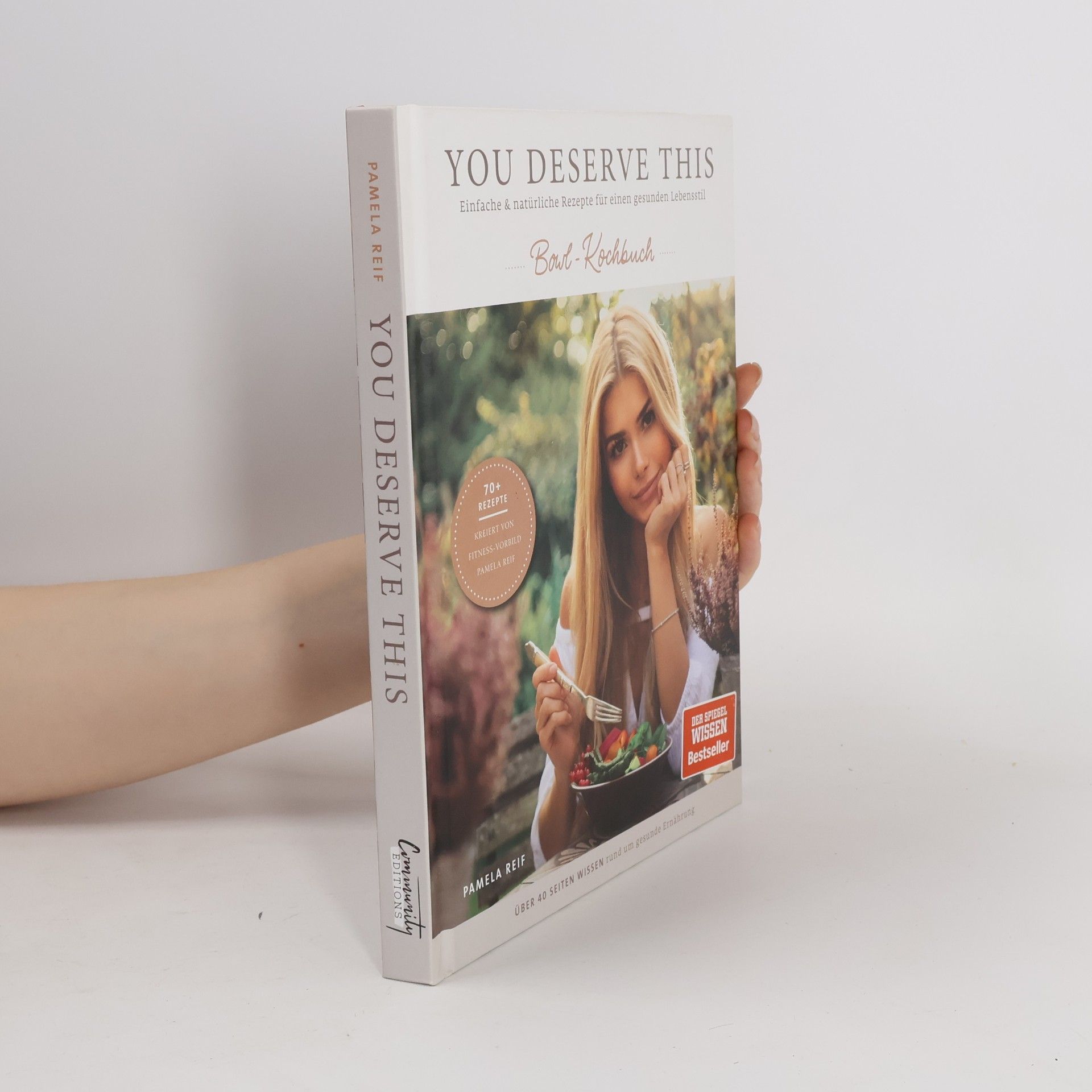 Pamela Reif You deserve this - Bowl-Kochbuch