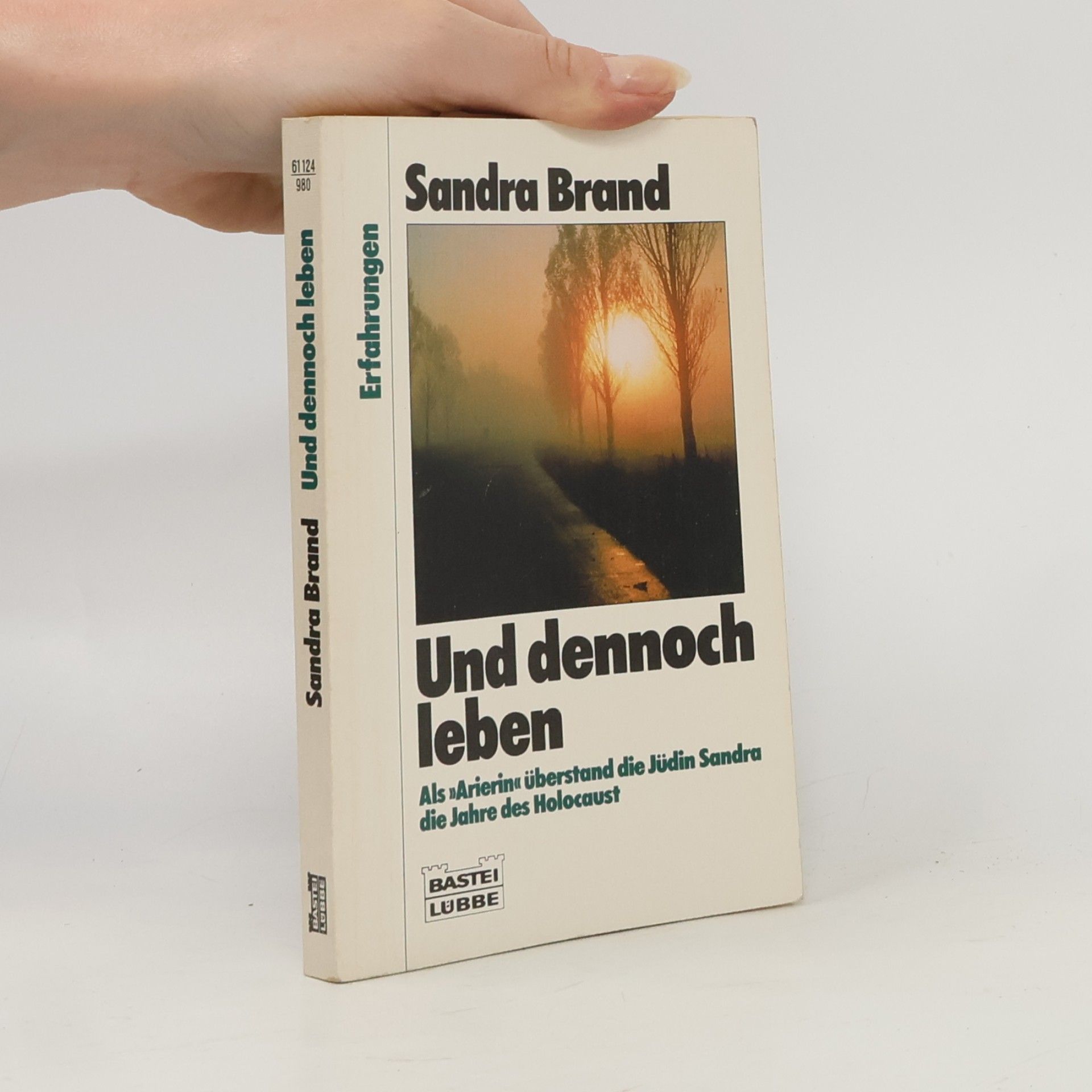 Sandra Brand Und dennoch leben