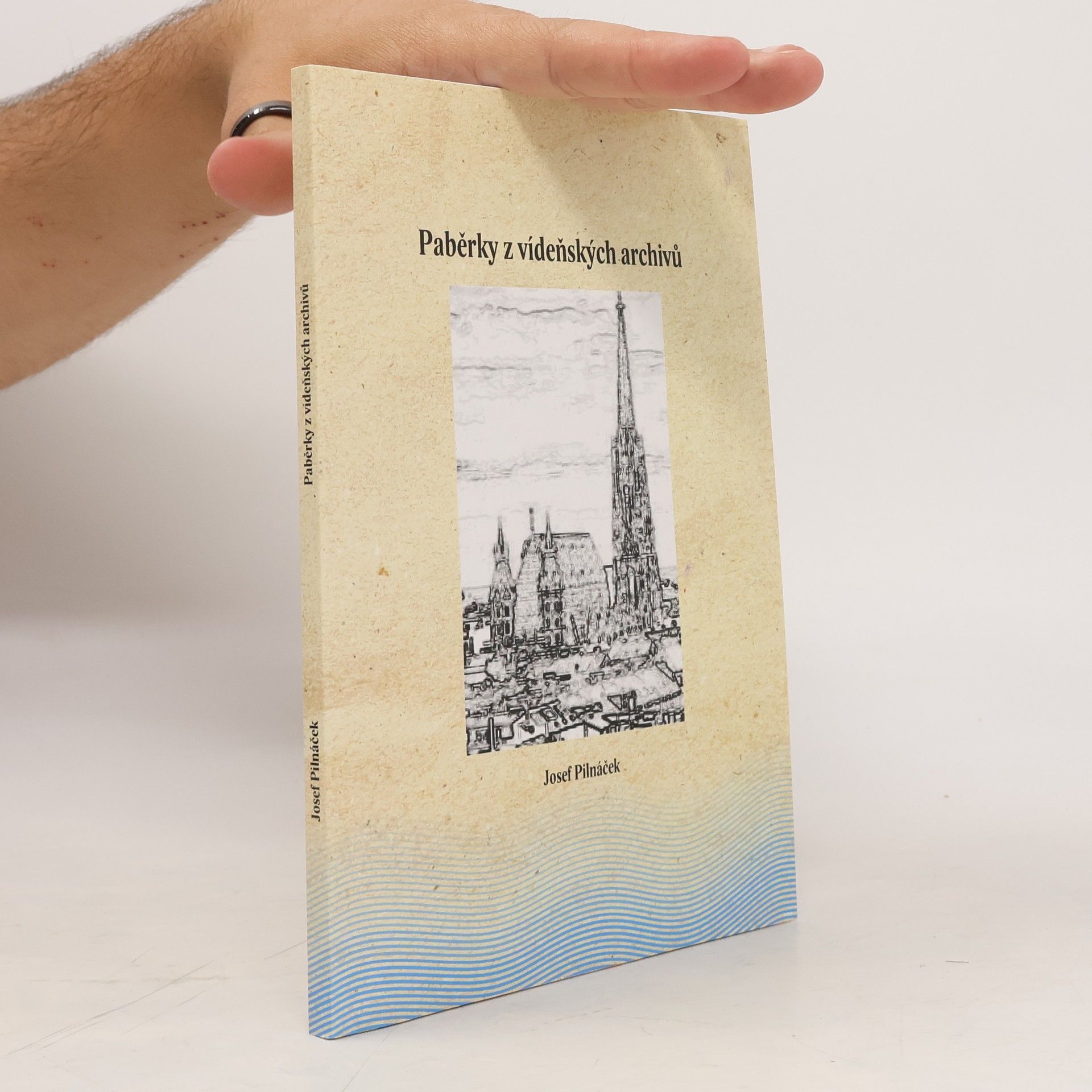 Josef Pilnáček Paběrky z vídeňských archivů