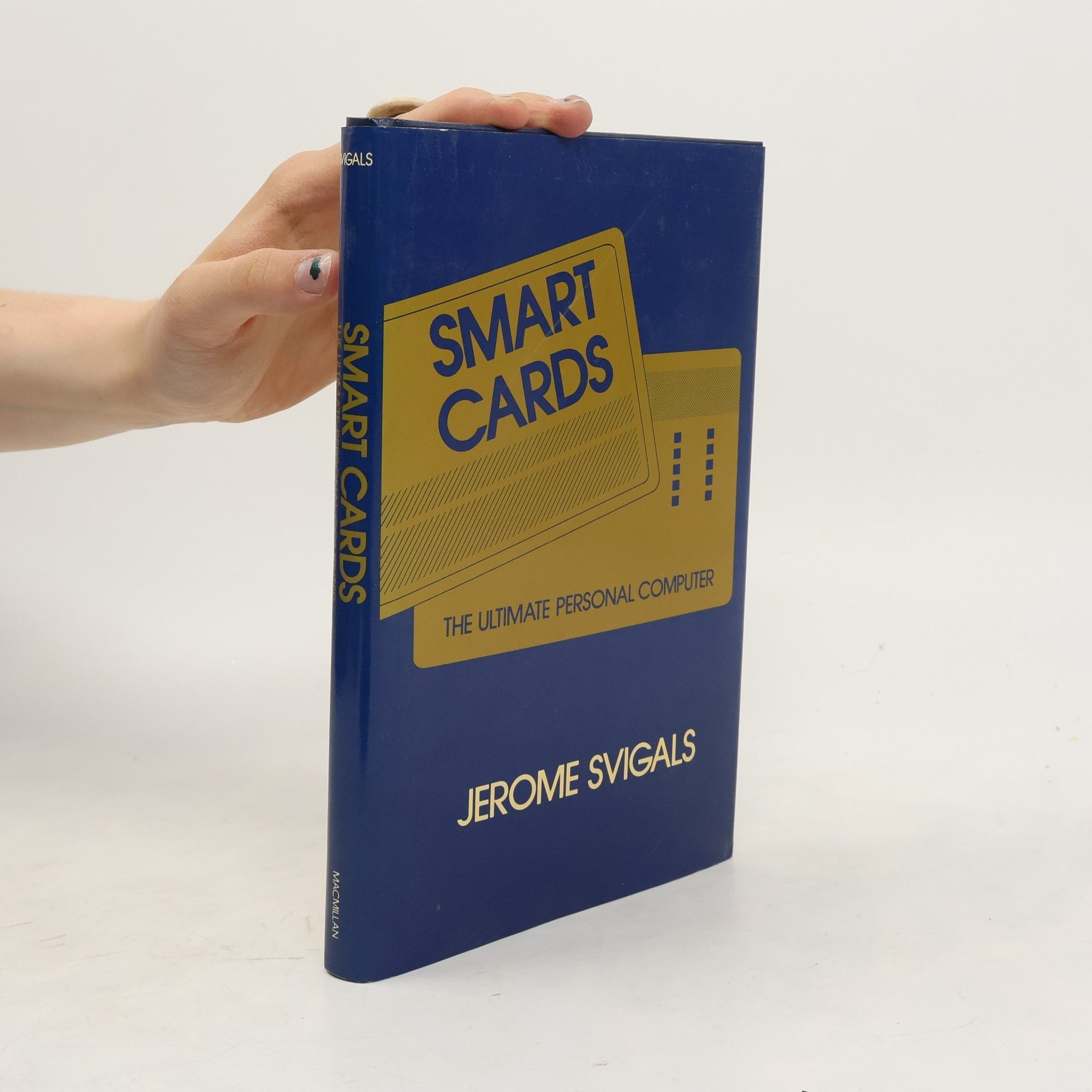 Jerome Svigals Smart Cards