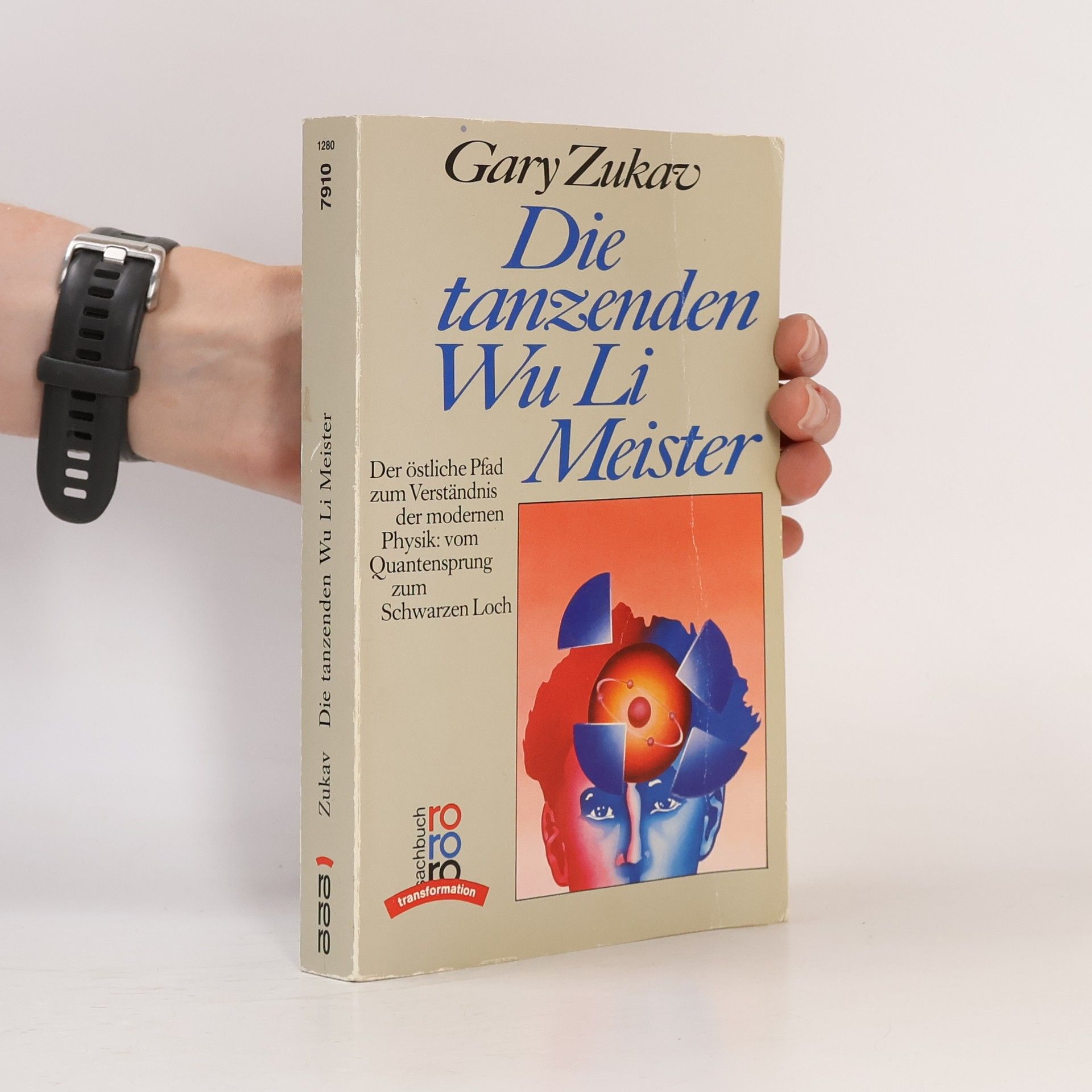 Gary Zukav Die tanzenden Wu-li-Meister