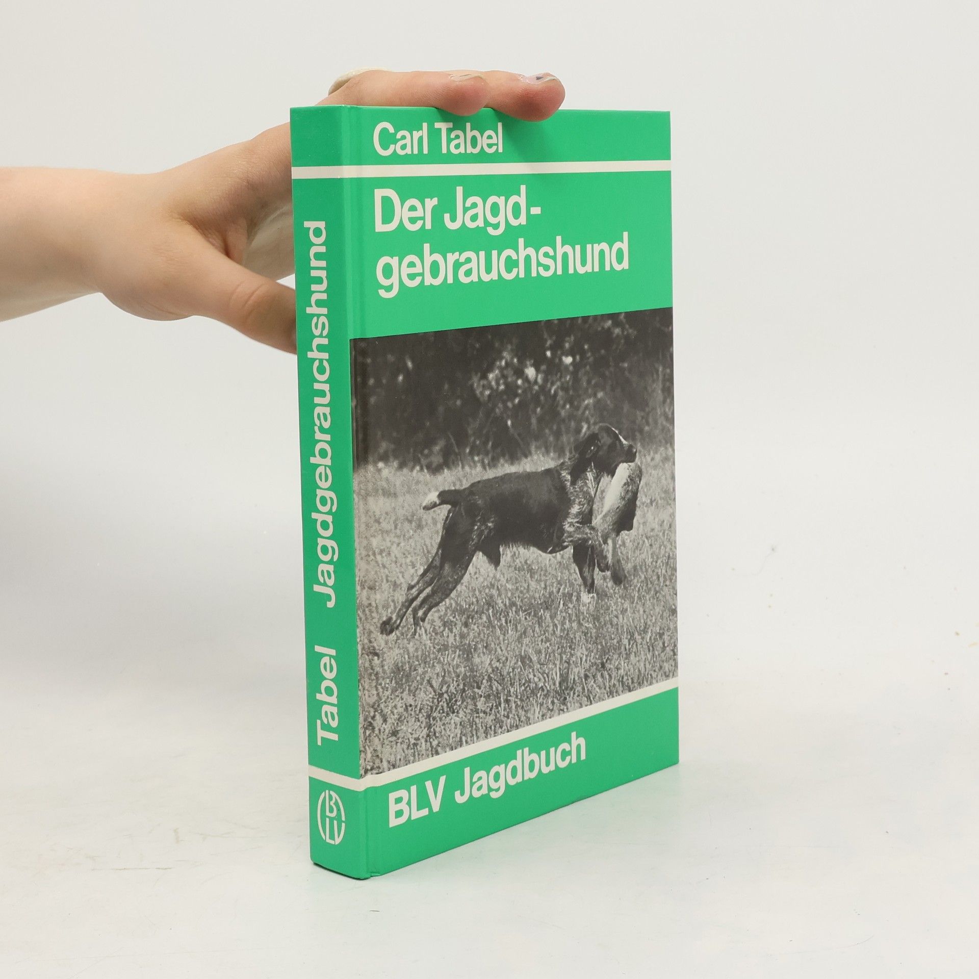 Carl Tabel Der Jagdgebrauchshund