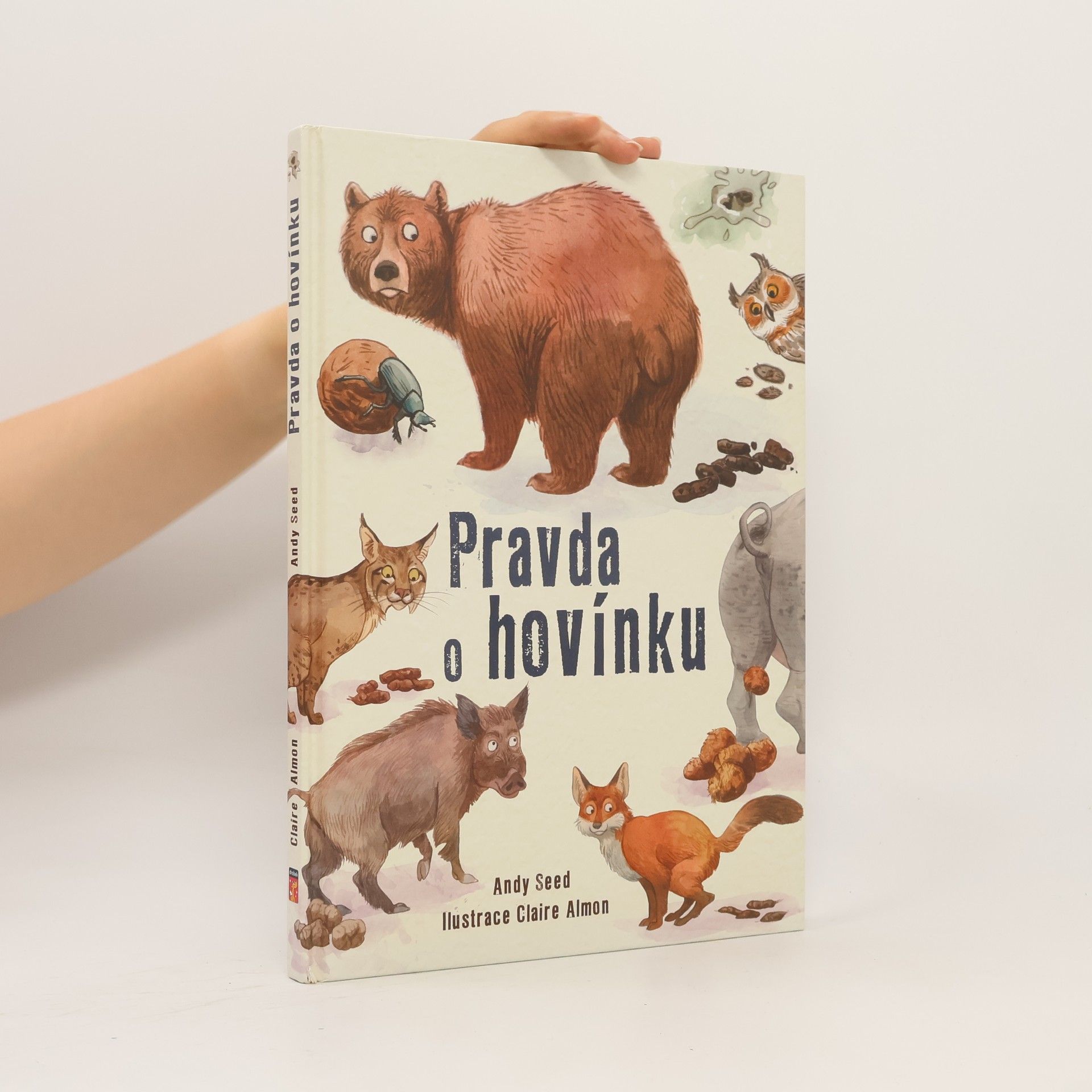 Andy Seed Pravda o hovínku