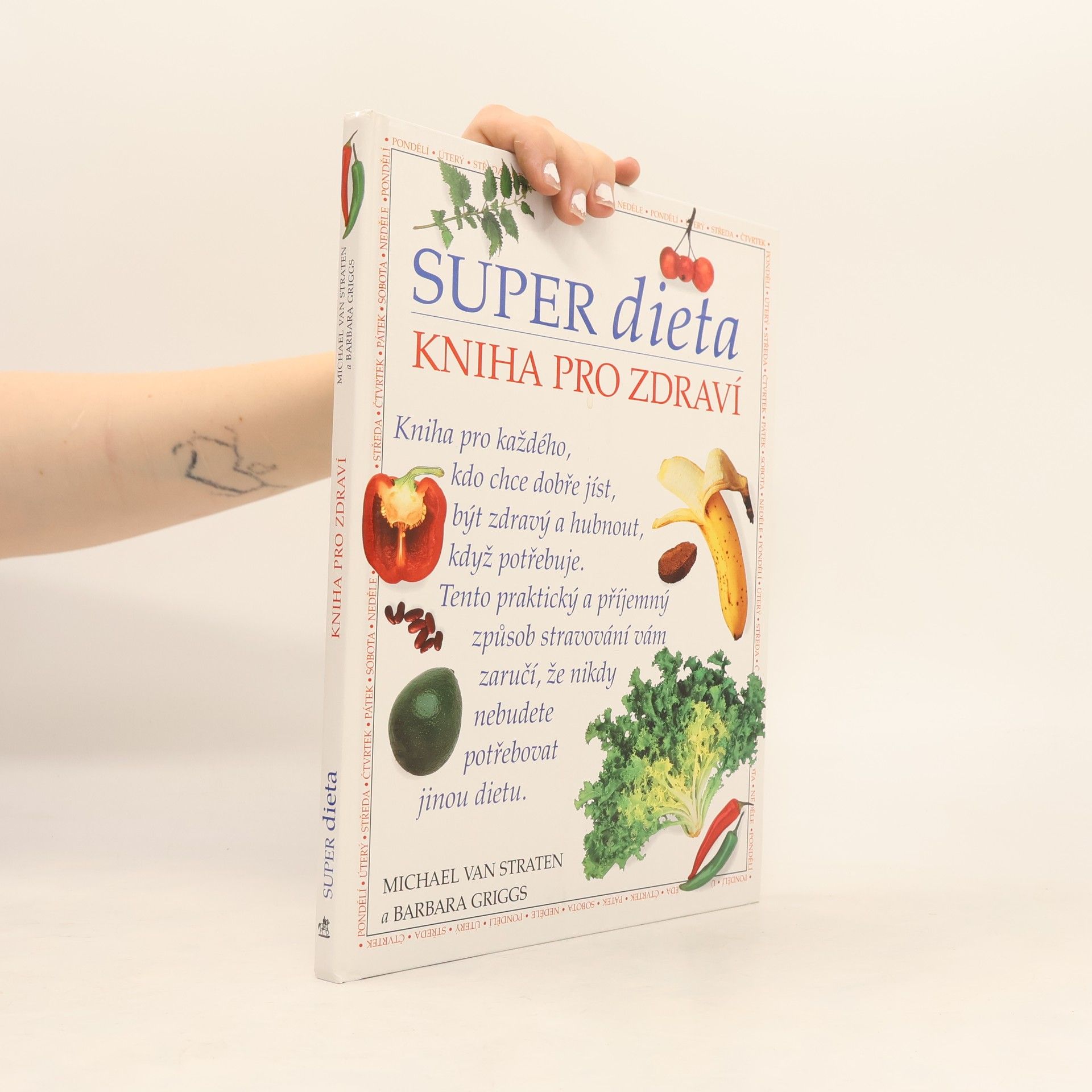 Michael van Straten Super dieta. Kniha pro zdraví