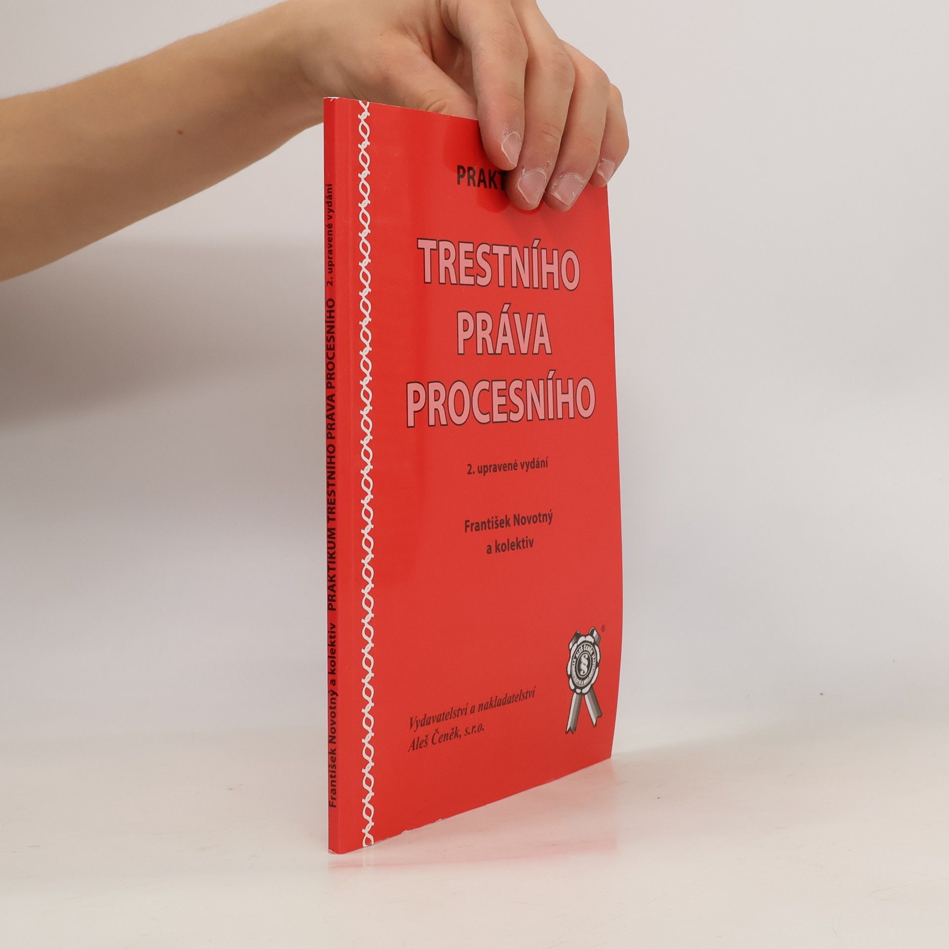 František Novotný Praktikum trestního práva procesního