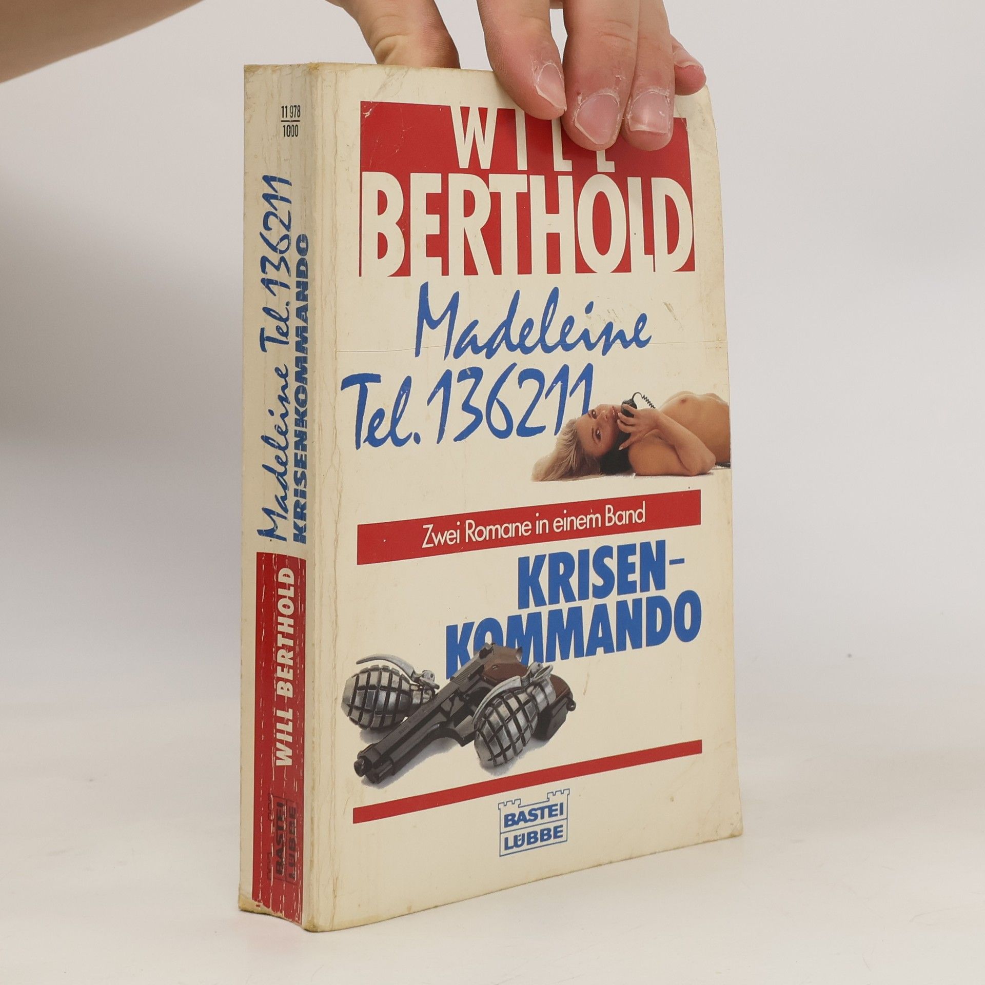 Will Berthold Madeleine, Telefon 136211. Krisenkommando. Sonderband. 2 Romane in 1 Bd.