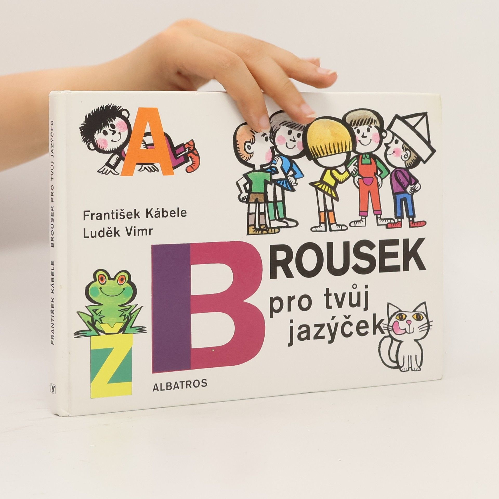 František Kábele Brousek pro tvůj jazýček