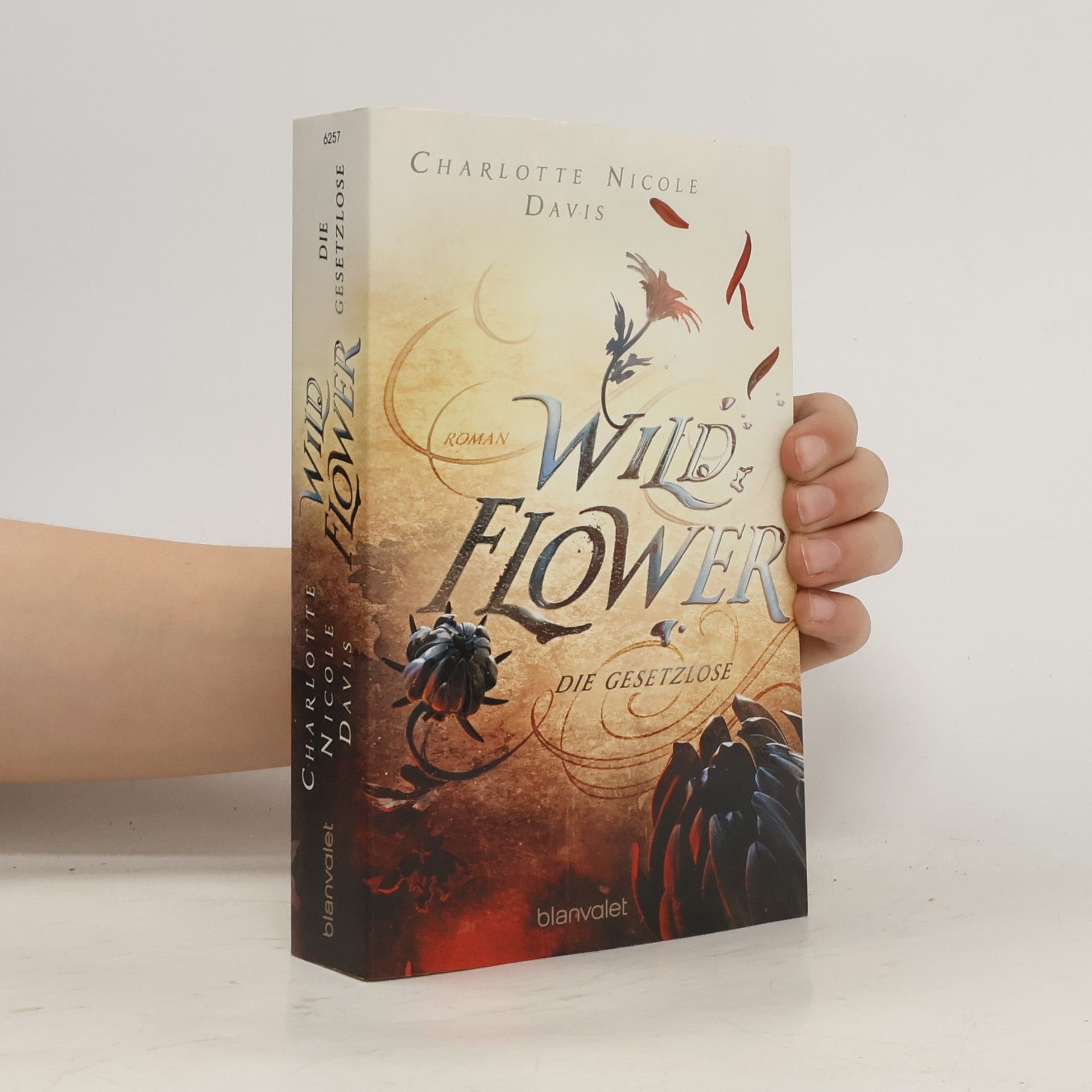 Wild Flower. Die Gesetzlose