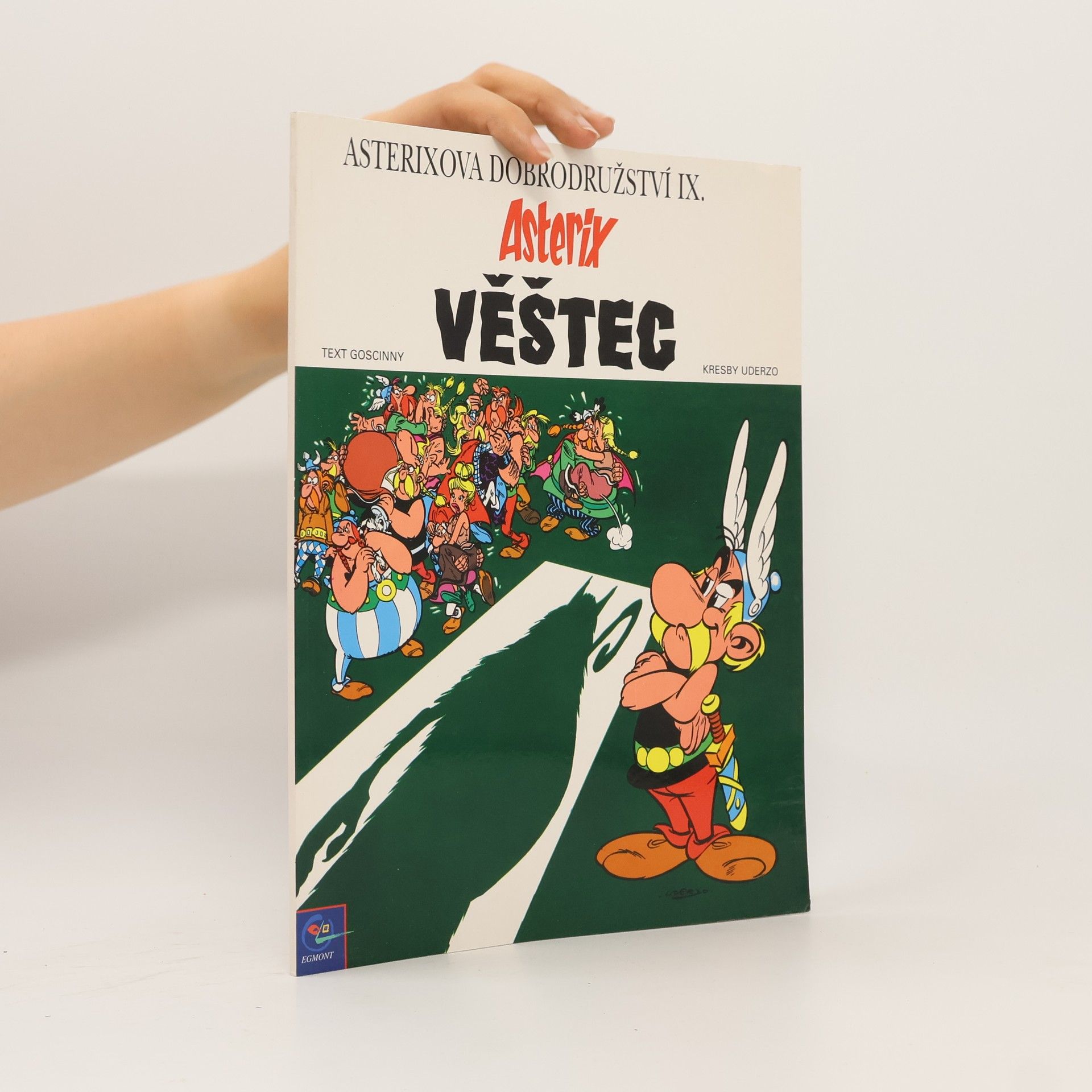 René Goscinny Asterix. Díl IX. Věštec