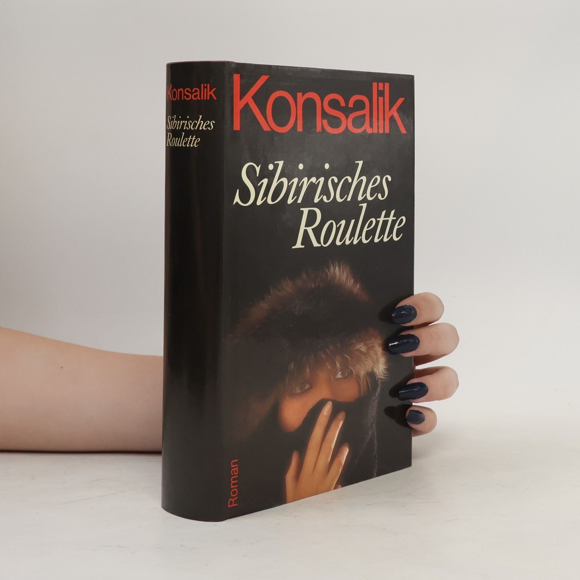 Heinz G. Konsalik Sibirisches Roulette