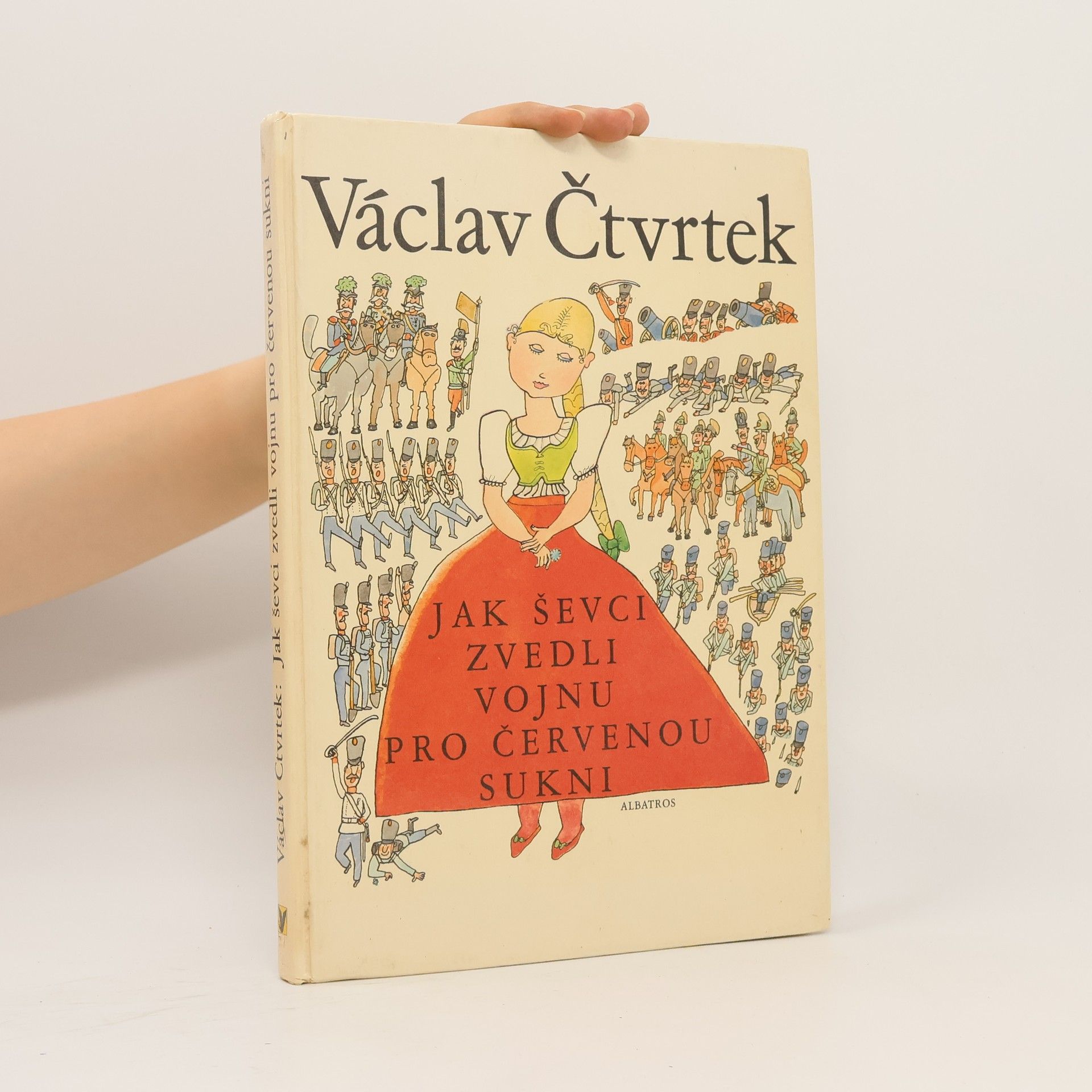 Václav Čtvrtek Jak ševci zvedli vojnu pro červenou sukni