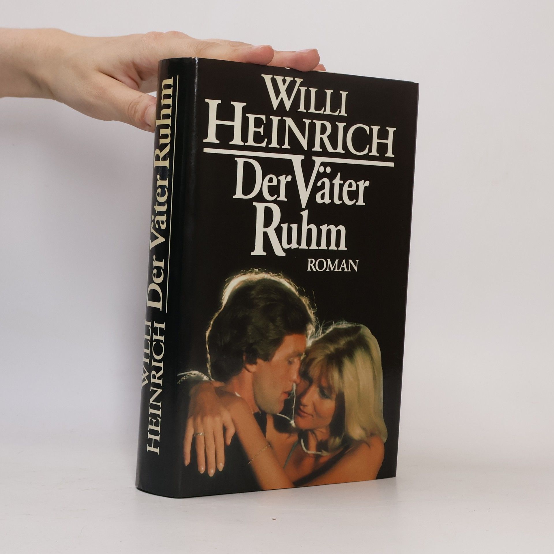 Willi Heinrich Der Väter Ruhm