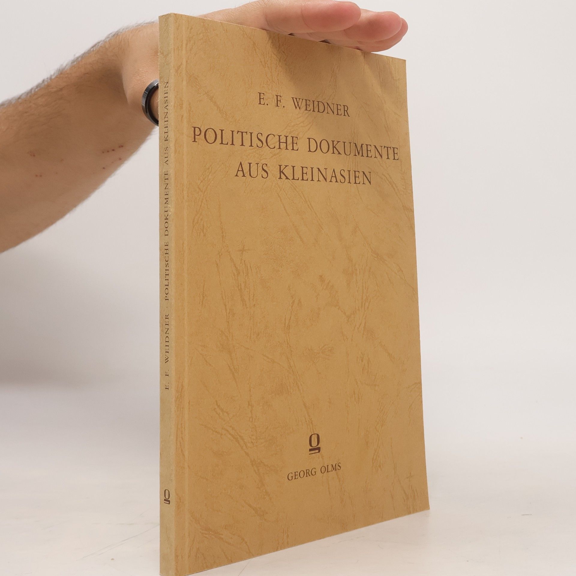 Ernst Weidner Politische Dokumente aus Kleinasien