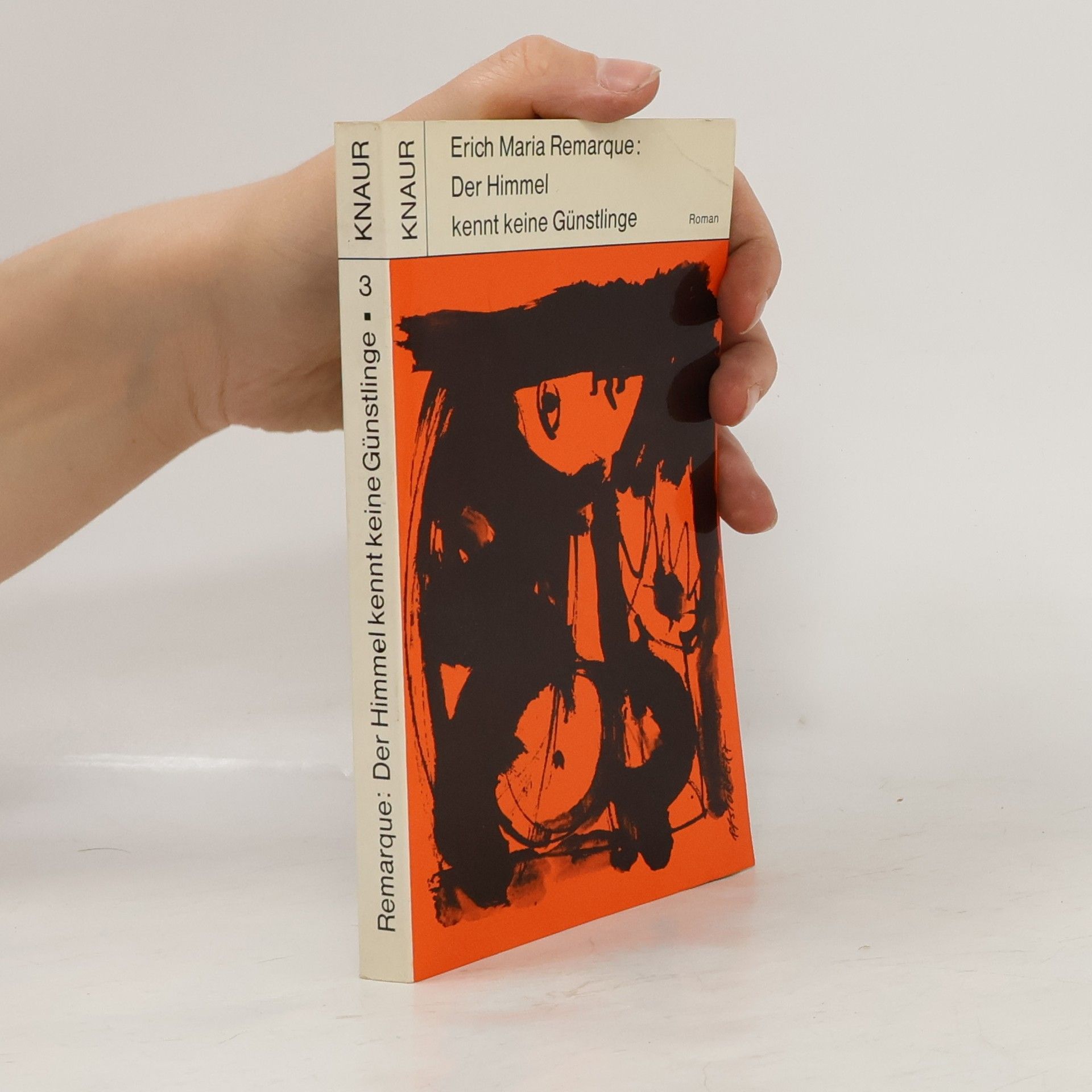Erich Maria Remarque Der Himmel kennt keine Günstlinge