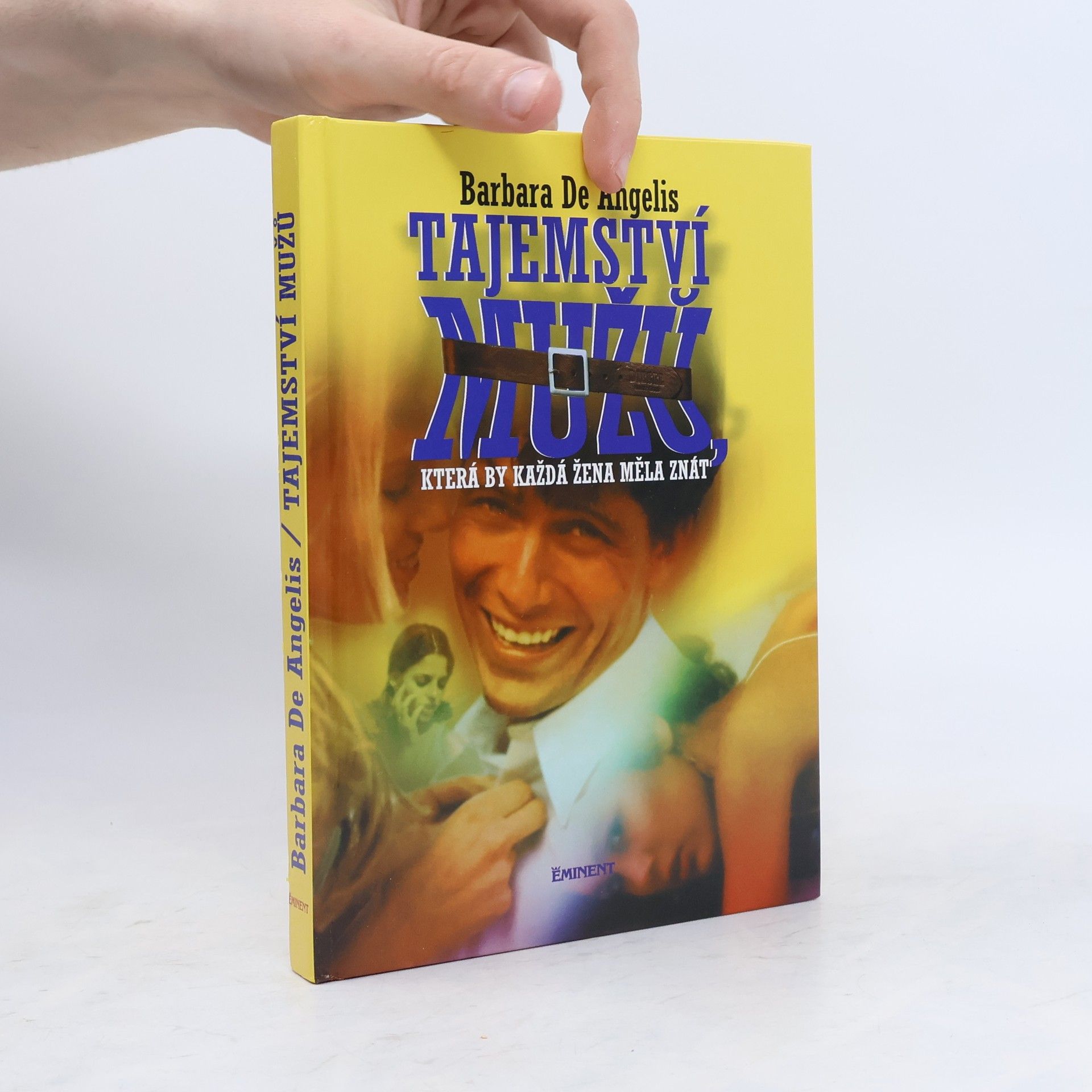Barbara De Angelis Tajemství mužů, která by každá žena měla znát