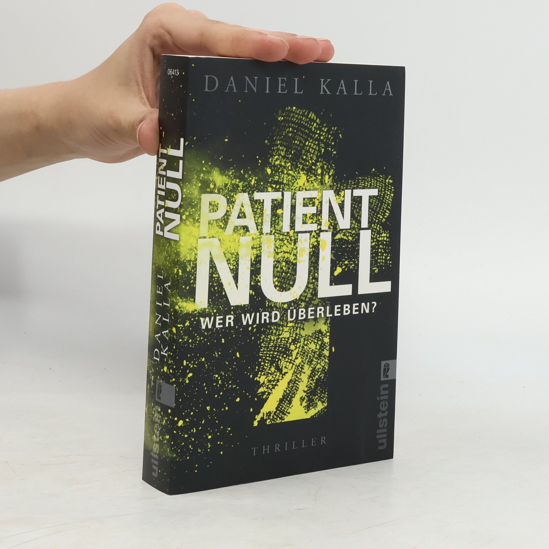 Daniel Kalla Patient Null - Wer wird überleben?