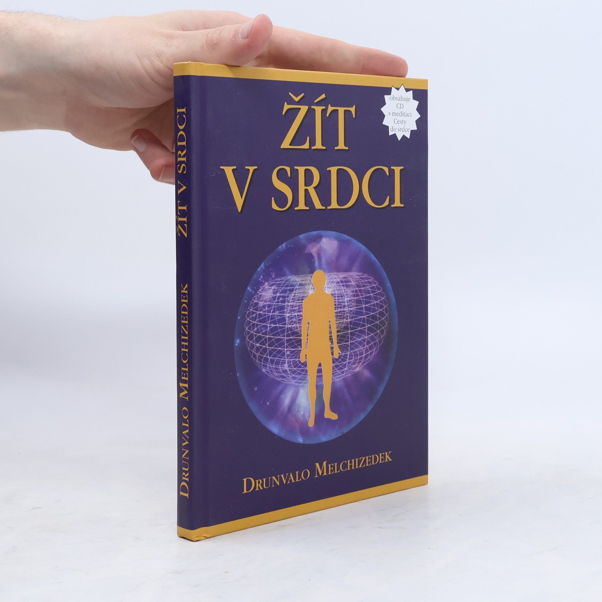Drunvalo Melchizedek Žít v srdci