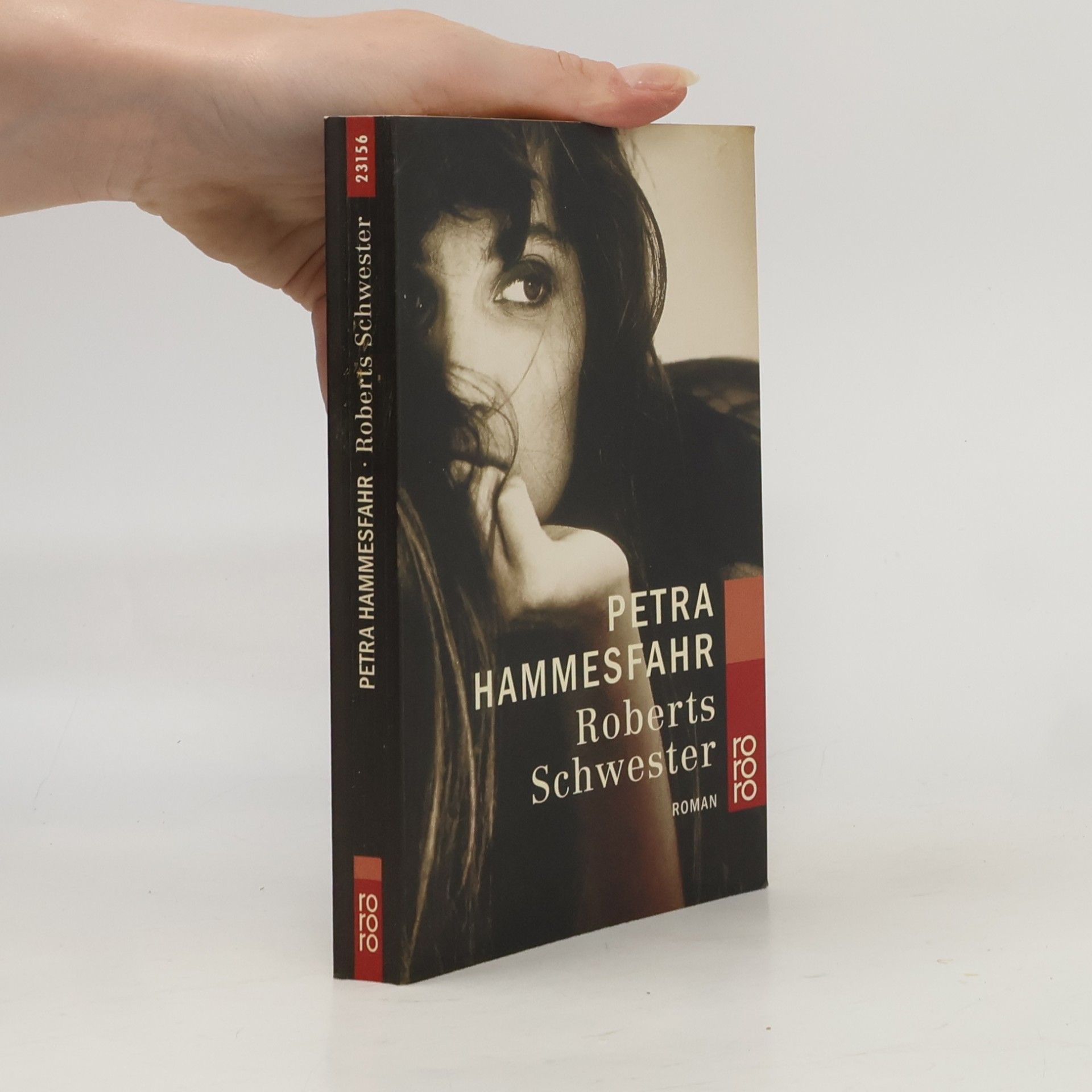 Petra Hammesfahr Roberts Schwester.