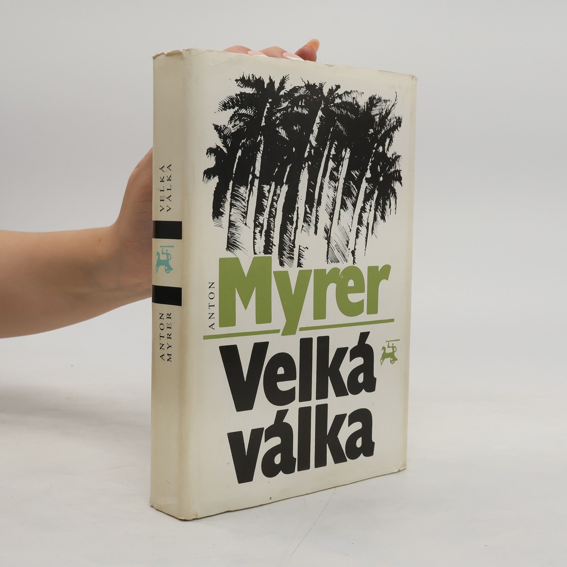 Anton Myrer Velká válka