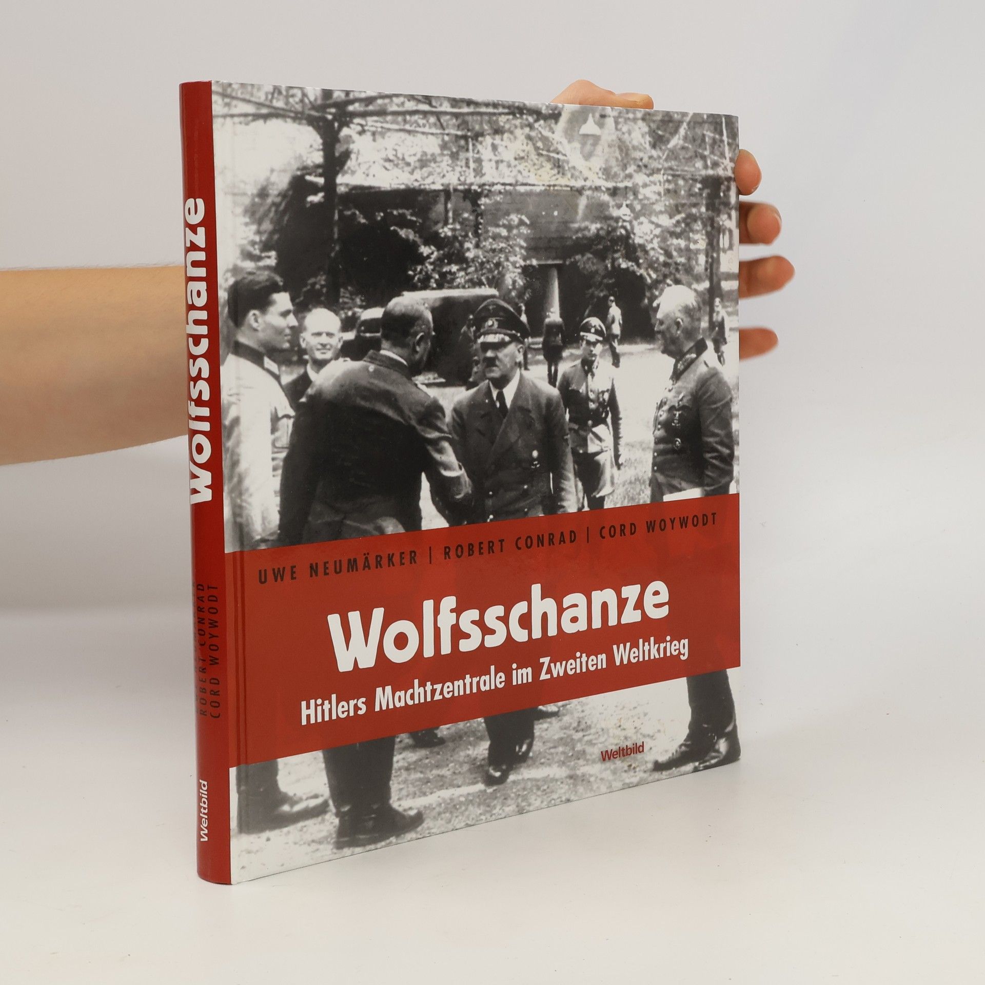 Uwe Neumärker Wolfsschanze