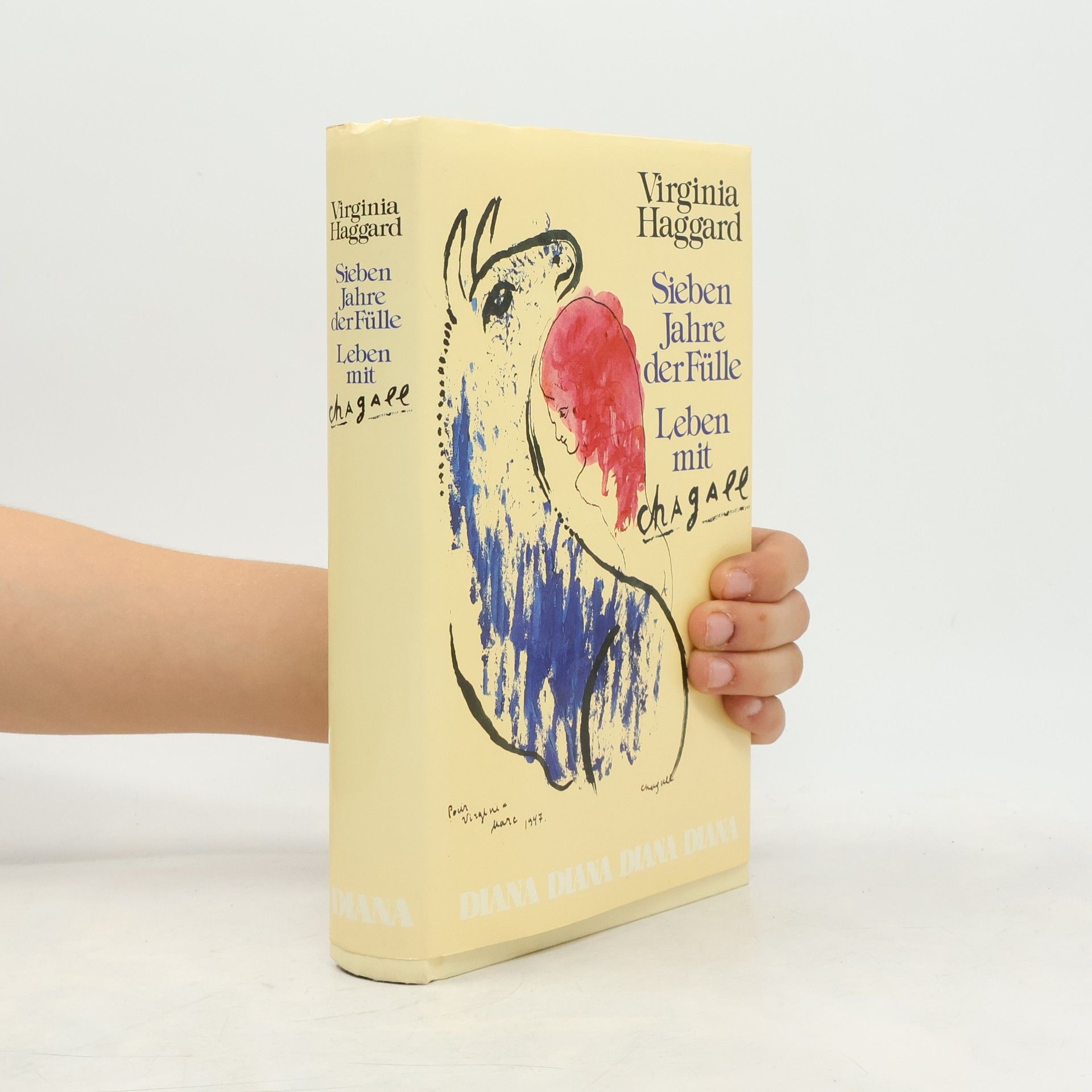 Virginia Haggard Sieben Jahre der Fülle Leben mit Chagall