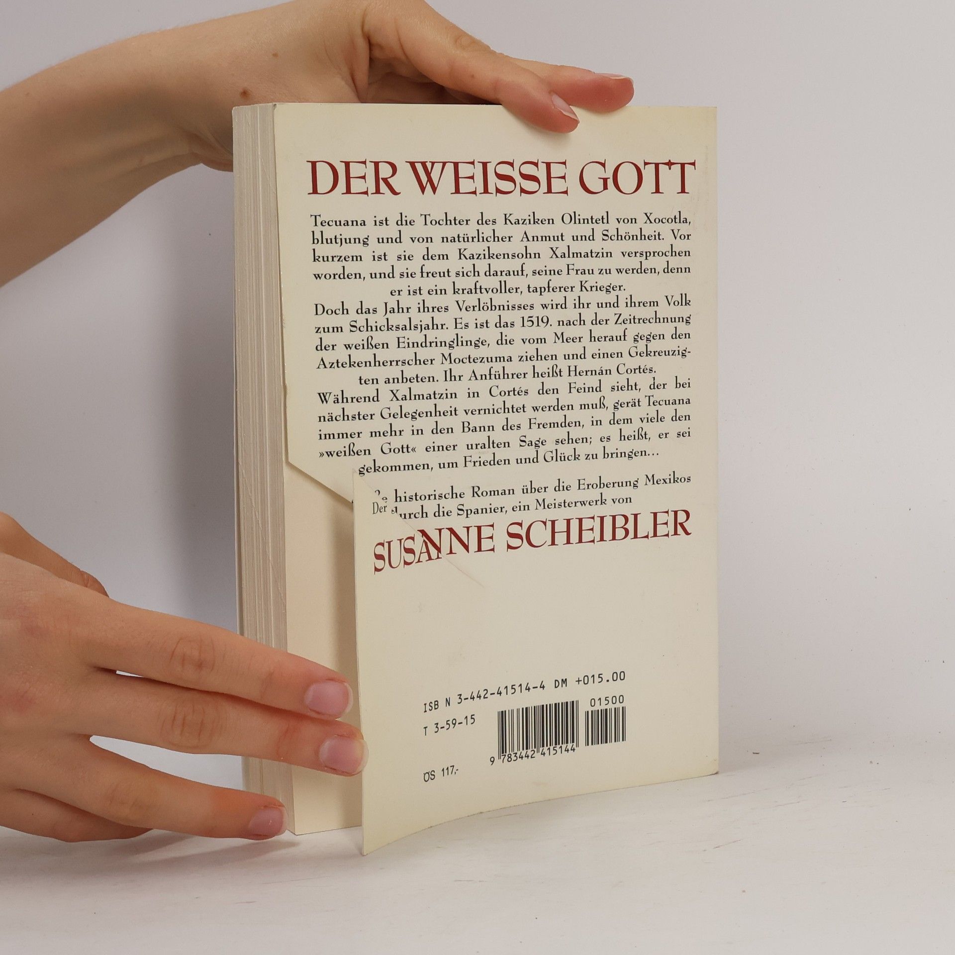 Susanne Scheibler Der weiße Gott. Roman.