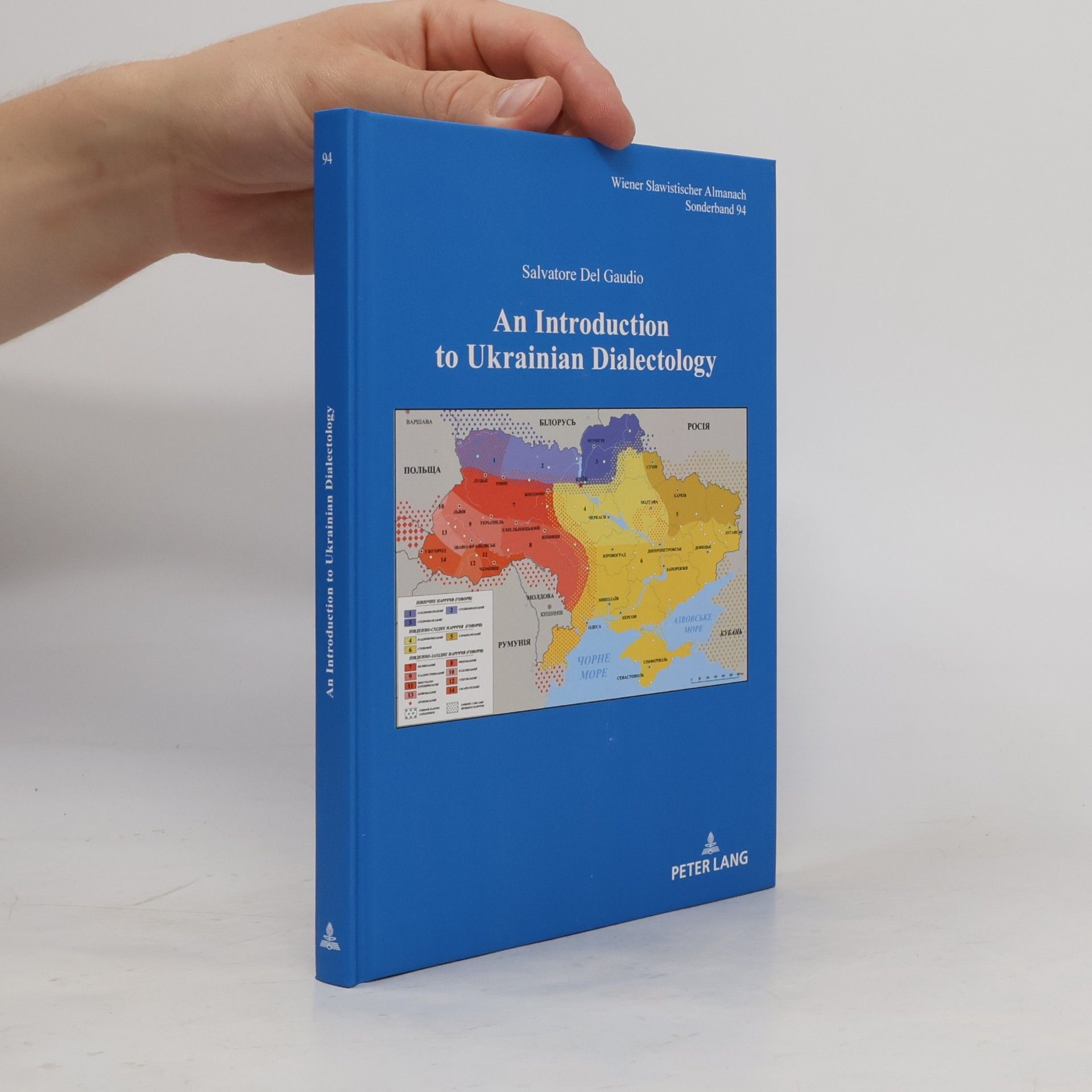 Salvatore Del Gaudio Wiener Slawistischer Almanach - 94: An Introduction to Ukrainian Dialectology