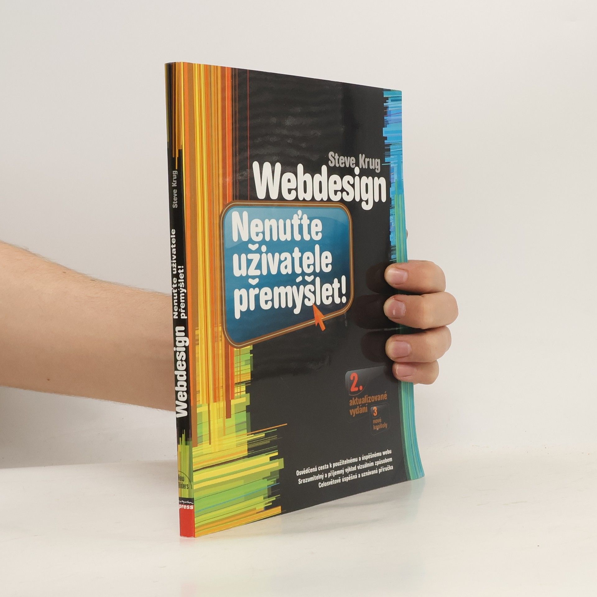 Steve Krug Web design - nenuťte uživatele přemýšlet!