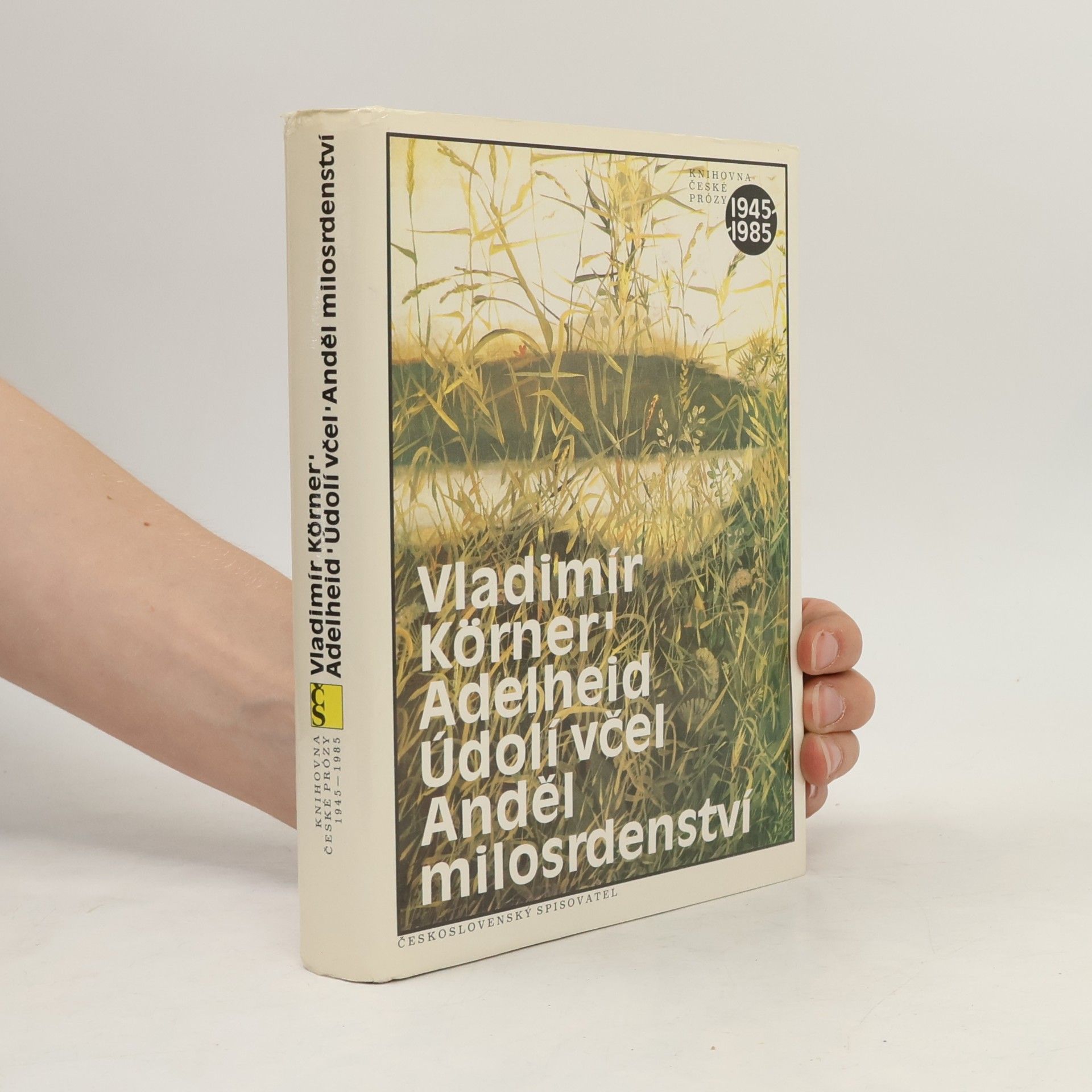 Vladimír Körner Adelheid, Údolí včel, Anděl milosrdenství